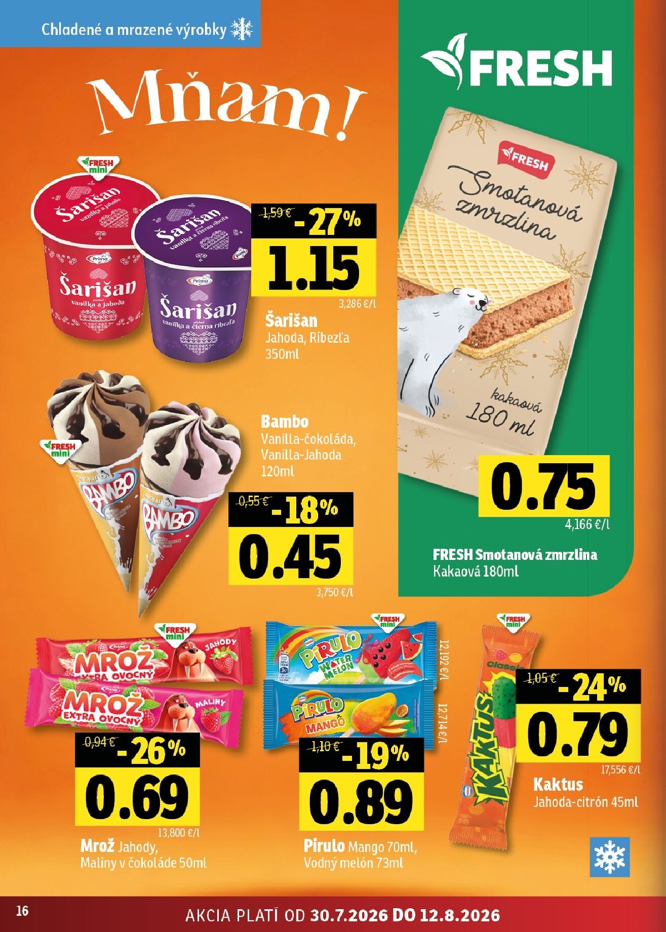 fresh - Nový Fresh - Východné Slovensko leták od štvrtka, 30.07.2026 do stredy, 12.08.2026 - page: 16
