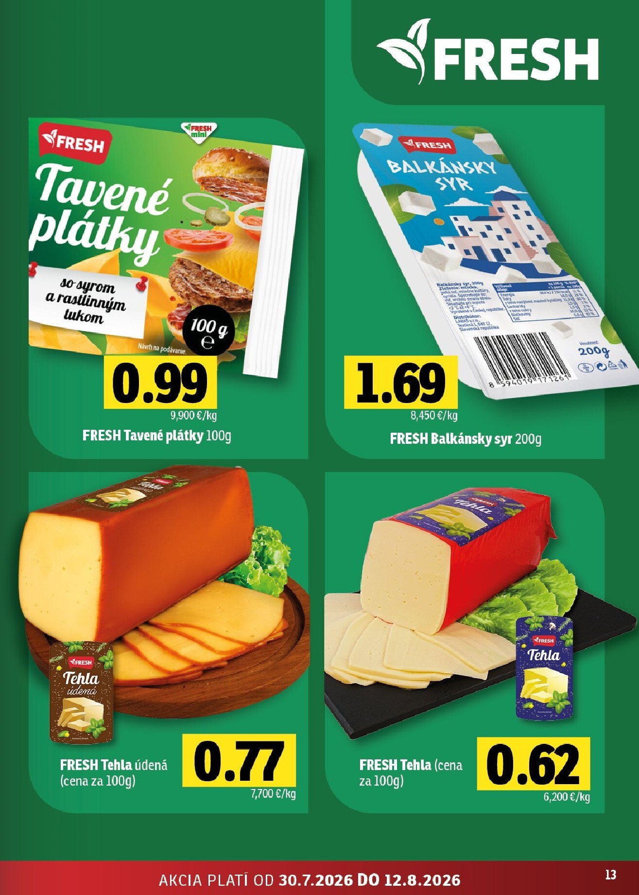 fresh - Nový Fresh - Východné Slovensko leták od štvrtka, 30.07.2026 do stredy, 12.08.2026 - page: 13