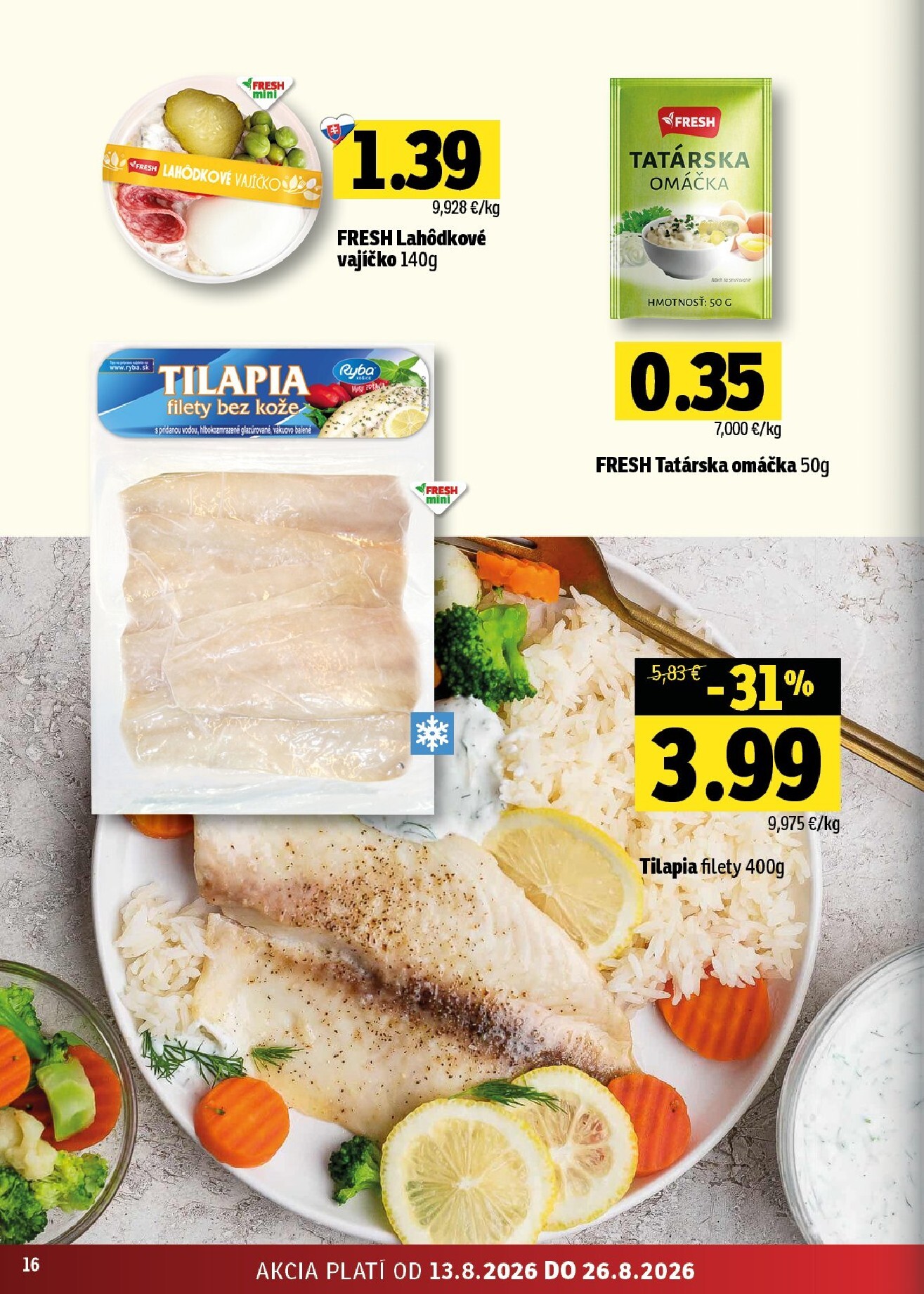fresh - Nový Fresh - Východné Slovensko leták od štvrtka, 13.08.2026 do stredy, 26.08.2026 - page: 16