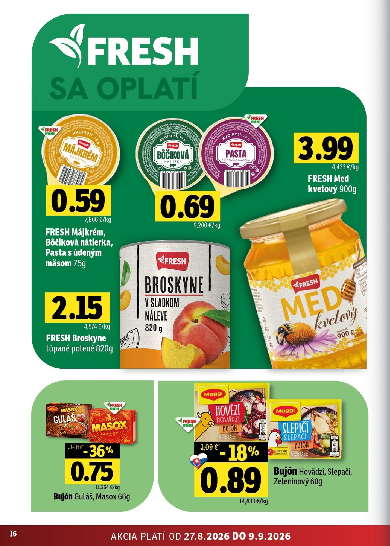 fresh - Aktuálny Fresh - Stredné a západné Slovensko leták od štvrtka, 27.08.2026 do stredy, 09.09.2026 - page: 16