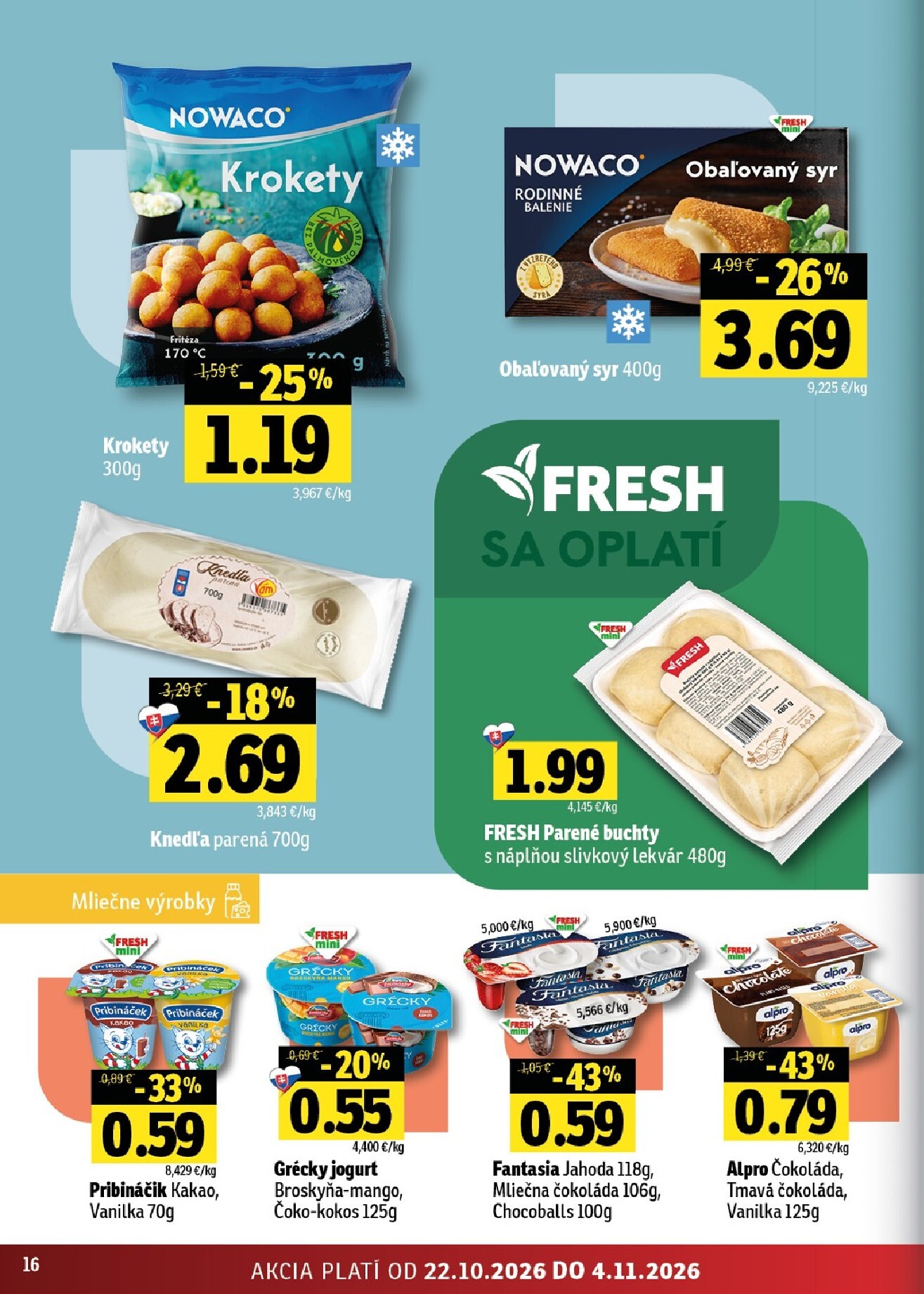 fresh - Nový Fresh Východné Slovensko leták od štvrtka, 22.10.2026 do stredy, 04.11.2026 - page: 16