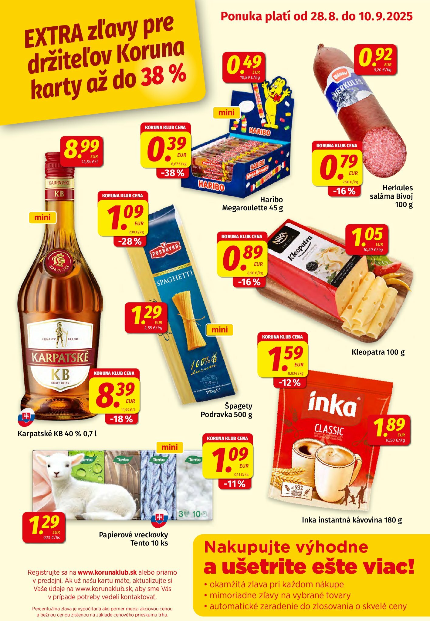 koruna - Leták Koruna - Klub Plagát platný od 28.08. do 10.09.