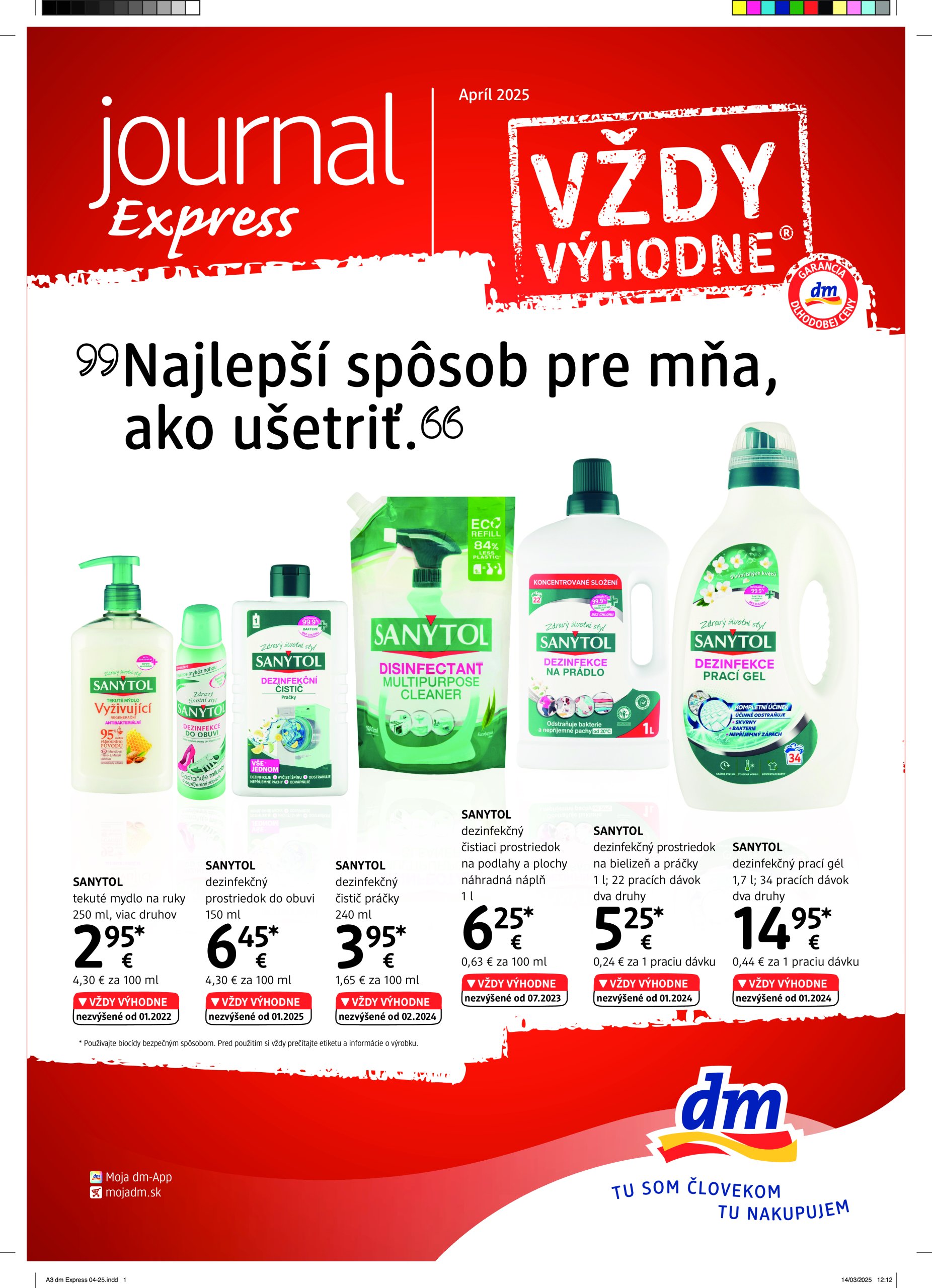 dm-drogerie - dm drogerie - Journal express leták platný od 15.04. - 30.04.