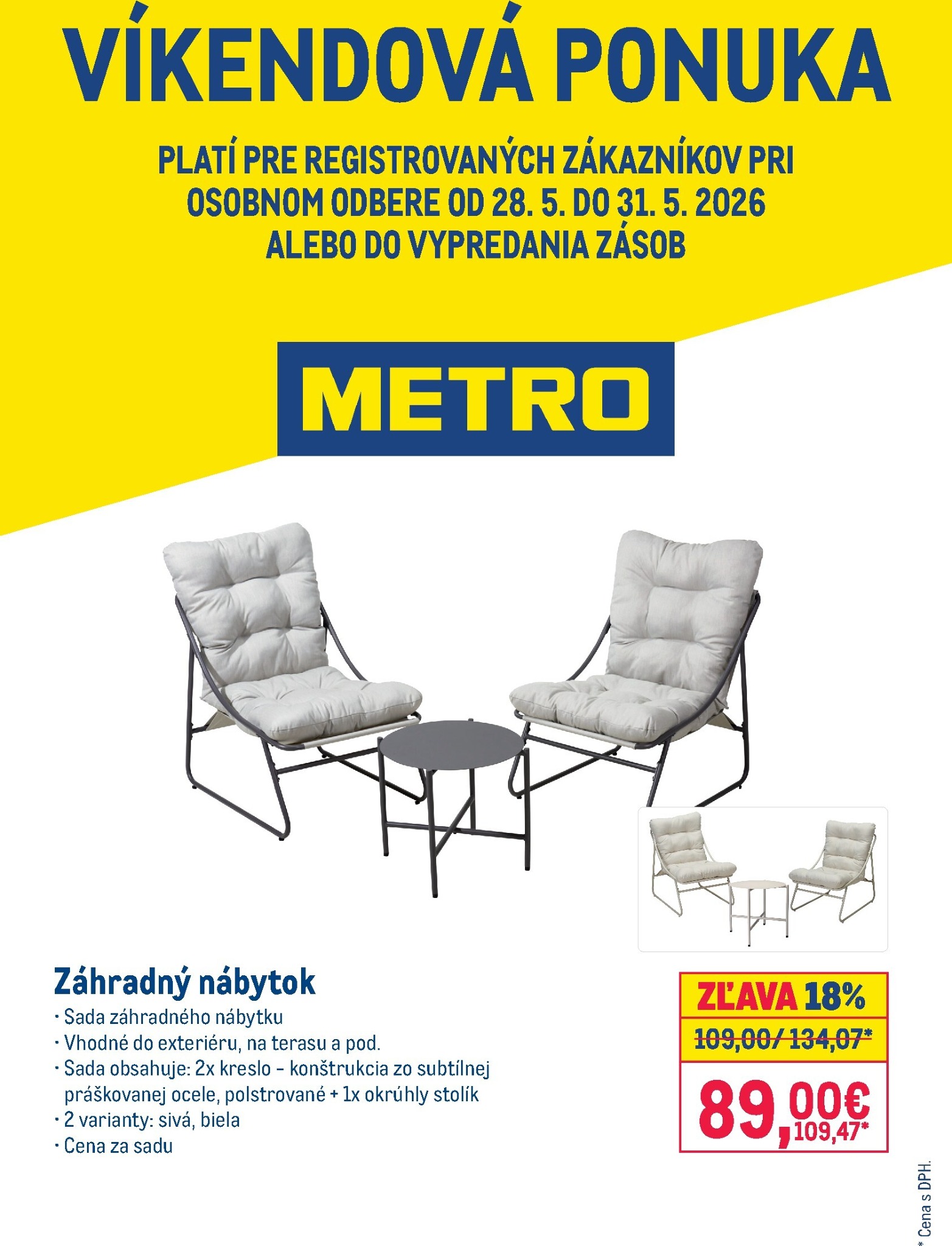 metro - Aktuálny Metro - Víkendová ponuka Záhradný nábytok leták od štvrtka, 28.05.2026 do nedele, 31.05.2026