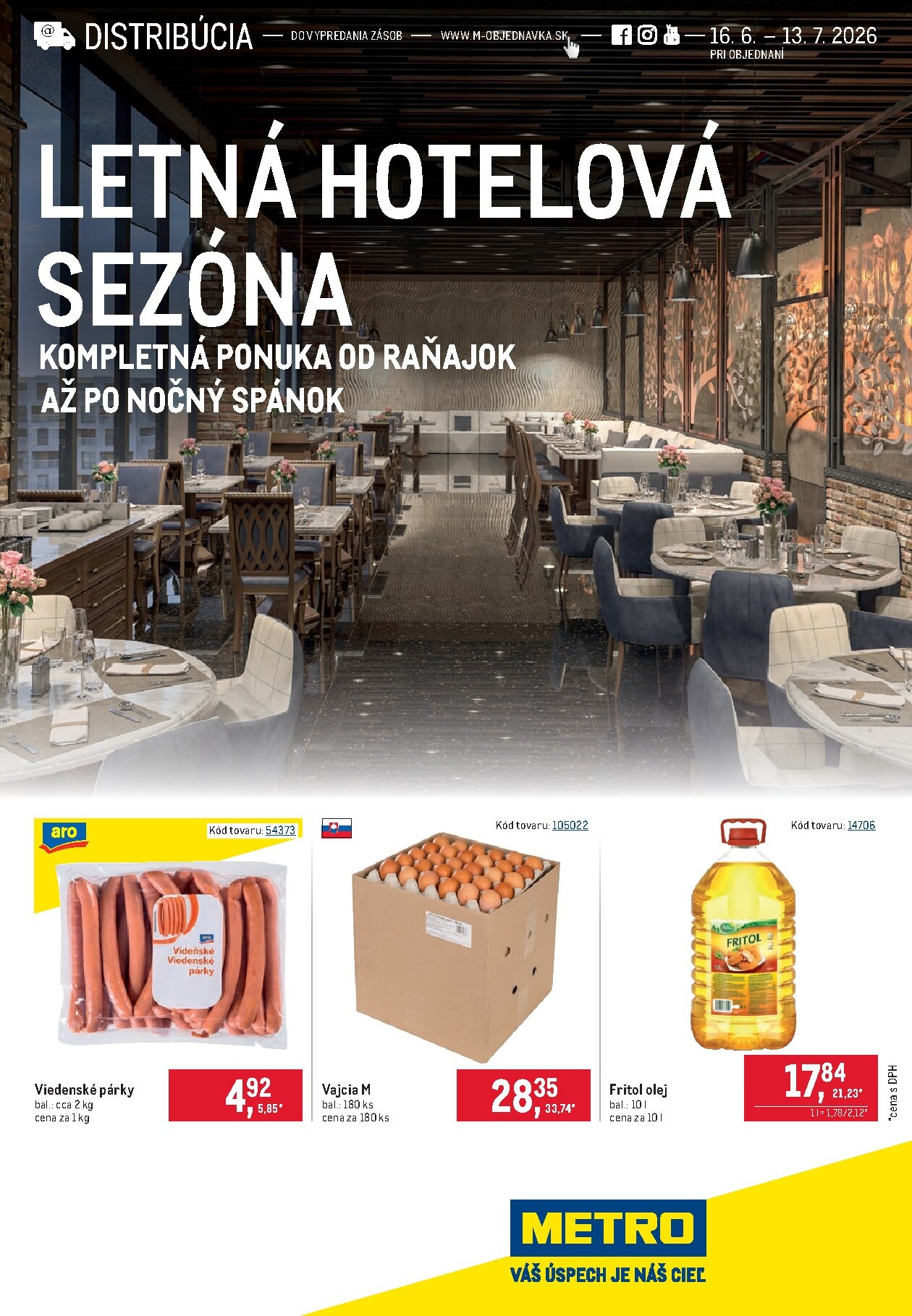 metro - Aktuálny Metro - Letná hotelová sezóna distribúcia leták od utorka, 16.06.2026 do pondelka, 13.07.2026