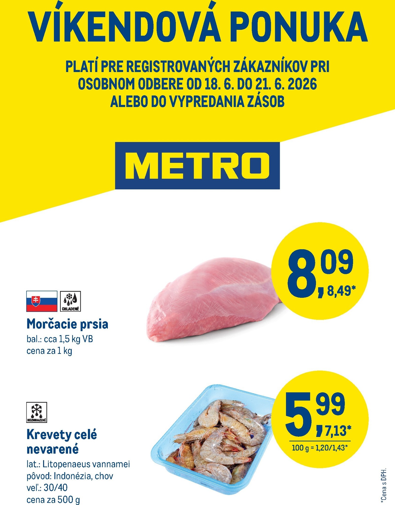 metro - Aktuálny Metro - Víkendová ponuka leták od štvrtka, 18.06.2026 do nedele, 21.06.2026