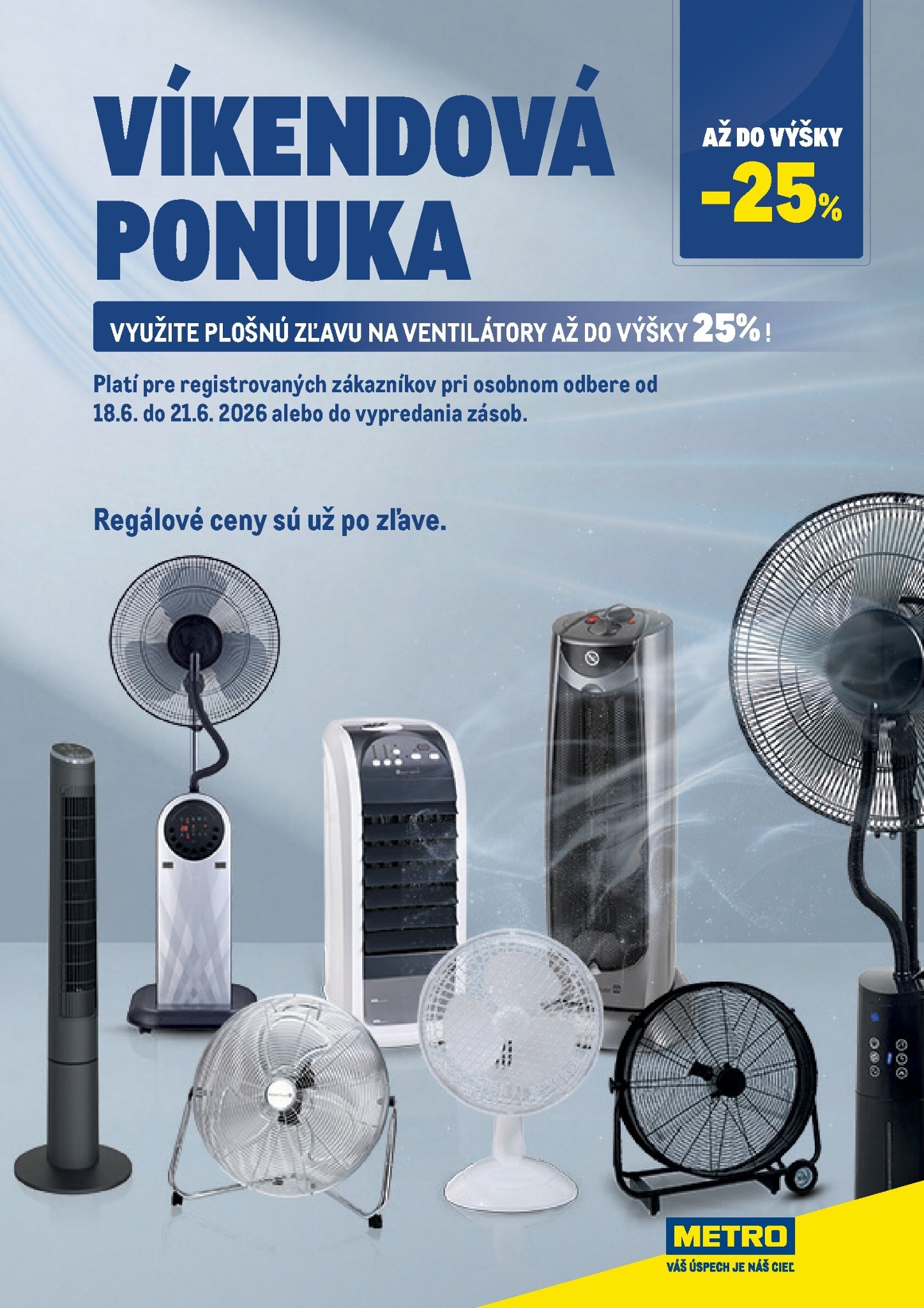 metro - Aktuálny Metro - Víkendová ponuka Ventilátory leták od štvrtka, 18.06.2026 do nedele, 21.06.2026