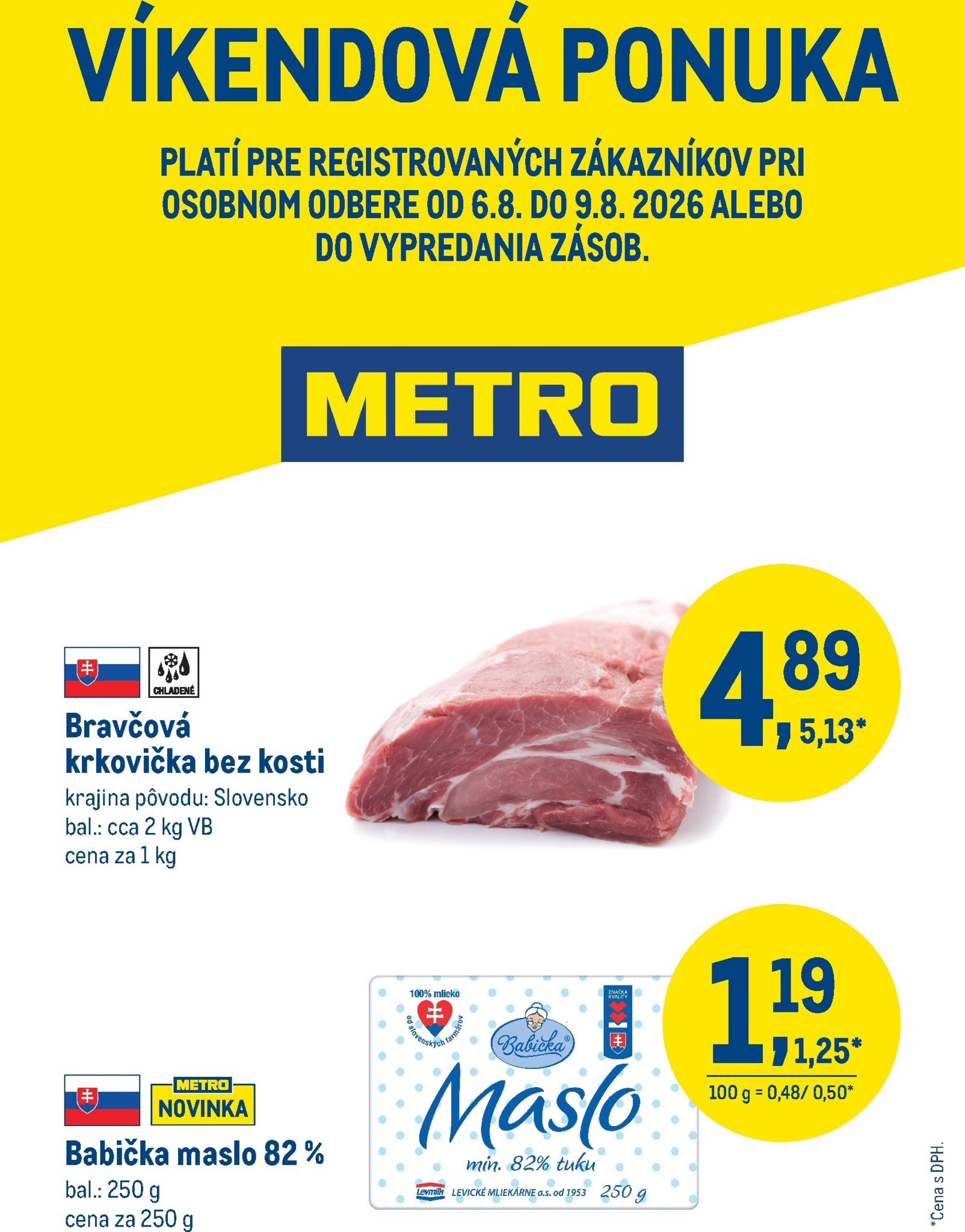 metro - Aktuálny Metro - Víkendová ponuka leták od štvrtka, 06.08.2026 do nedele, 09.08.2026