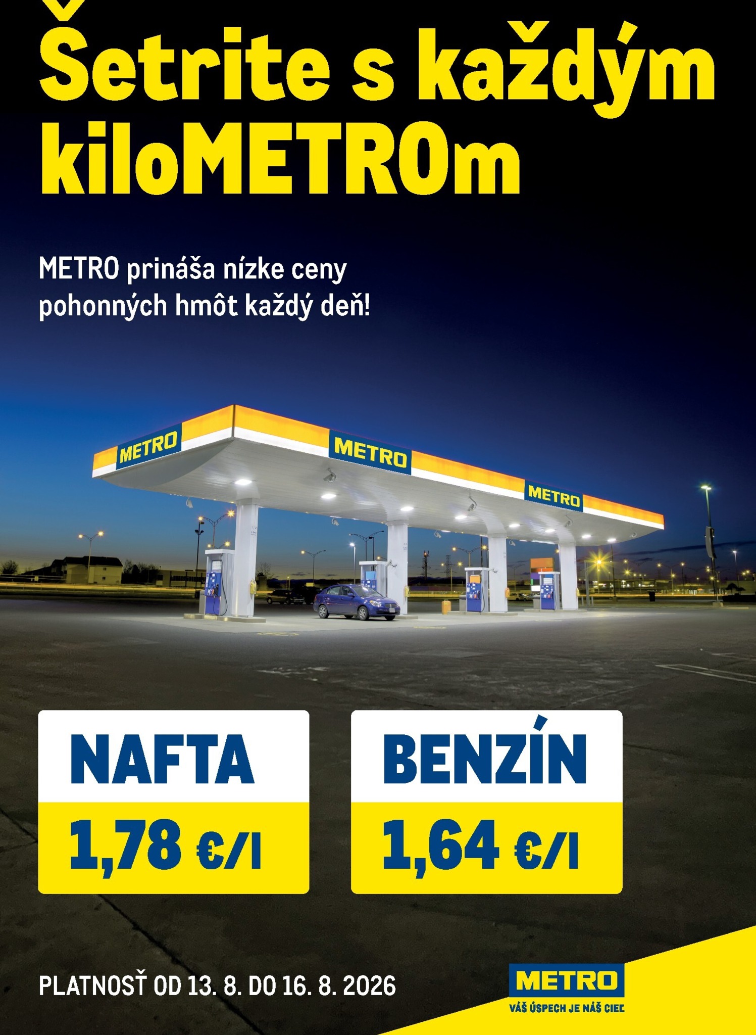 metro - Aktuálny Metro - Šetrite s každým kiloMETROm leták od štvrtka, 13.08.2026 do nedele, 16.08.2026