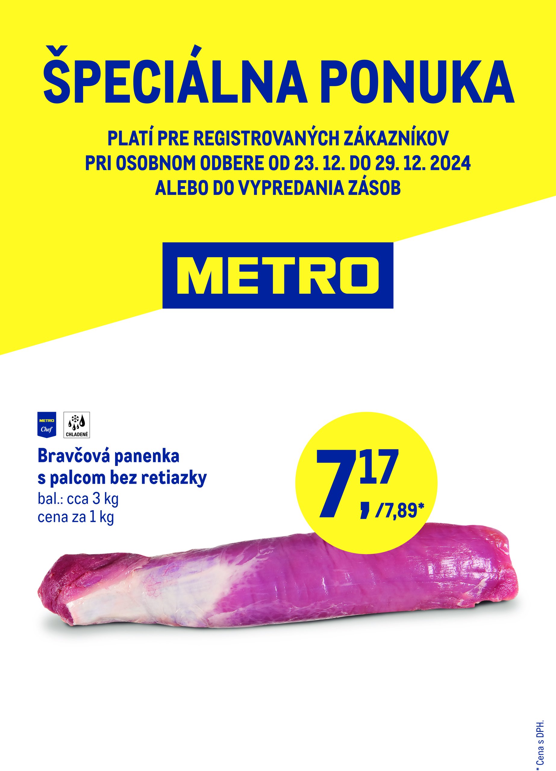 metro - Metro - Špeciálna ponuka - panenka leták platný od 23.12. - 29.12.