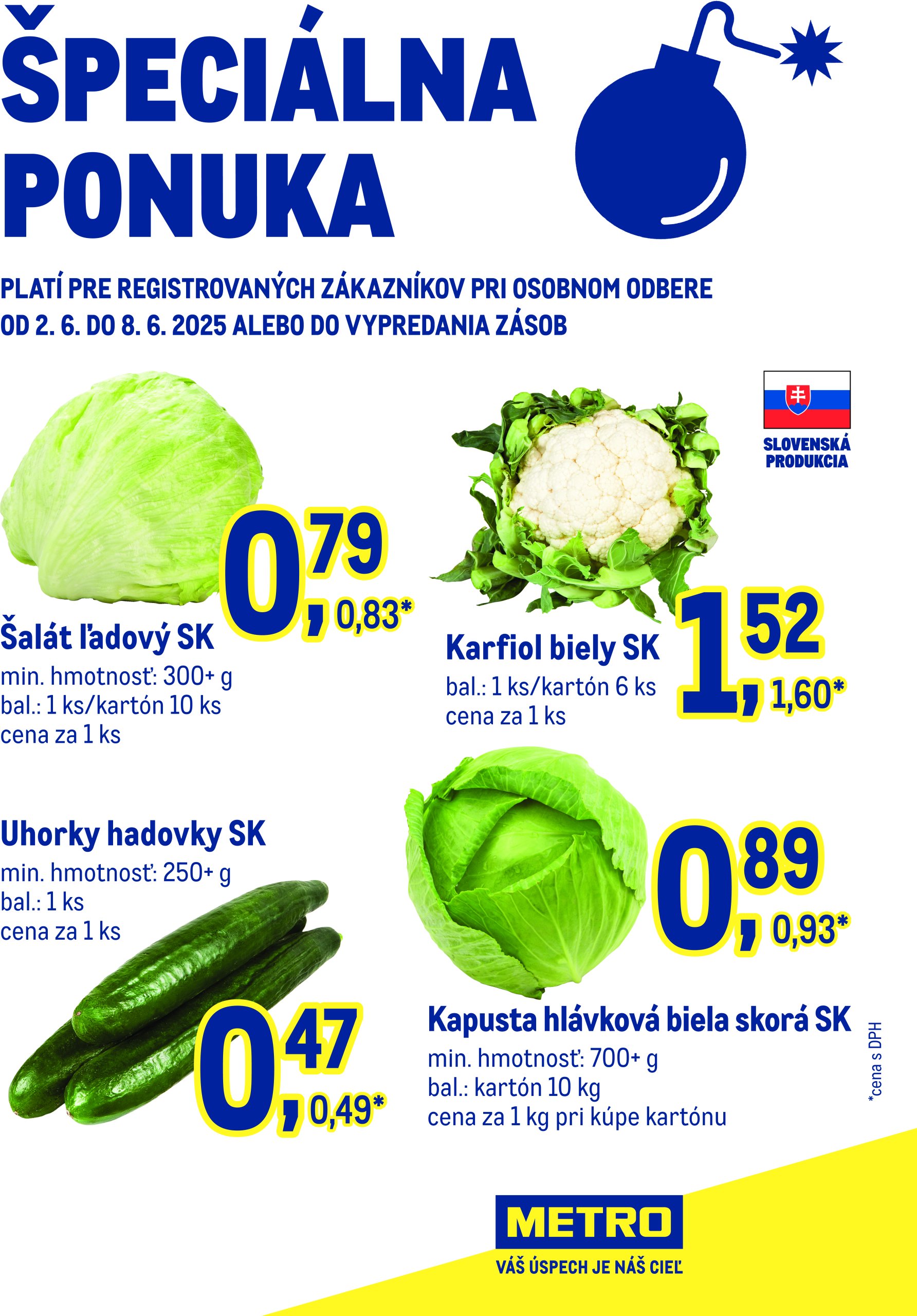 metro - Leták Metro - Špeciálna ponuka platný od 02.06. - 08.06.