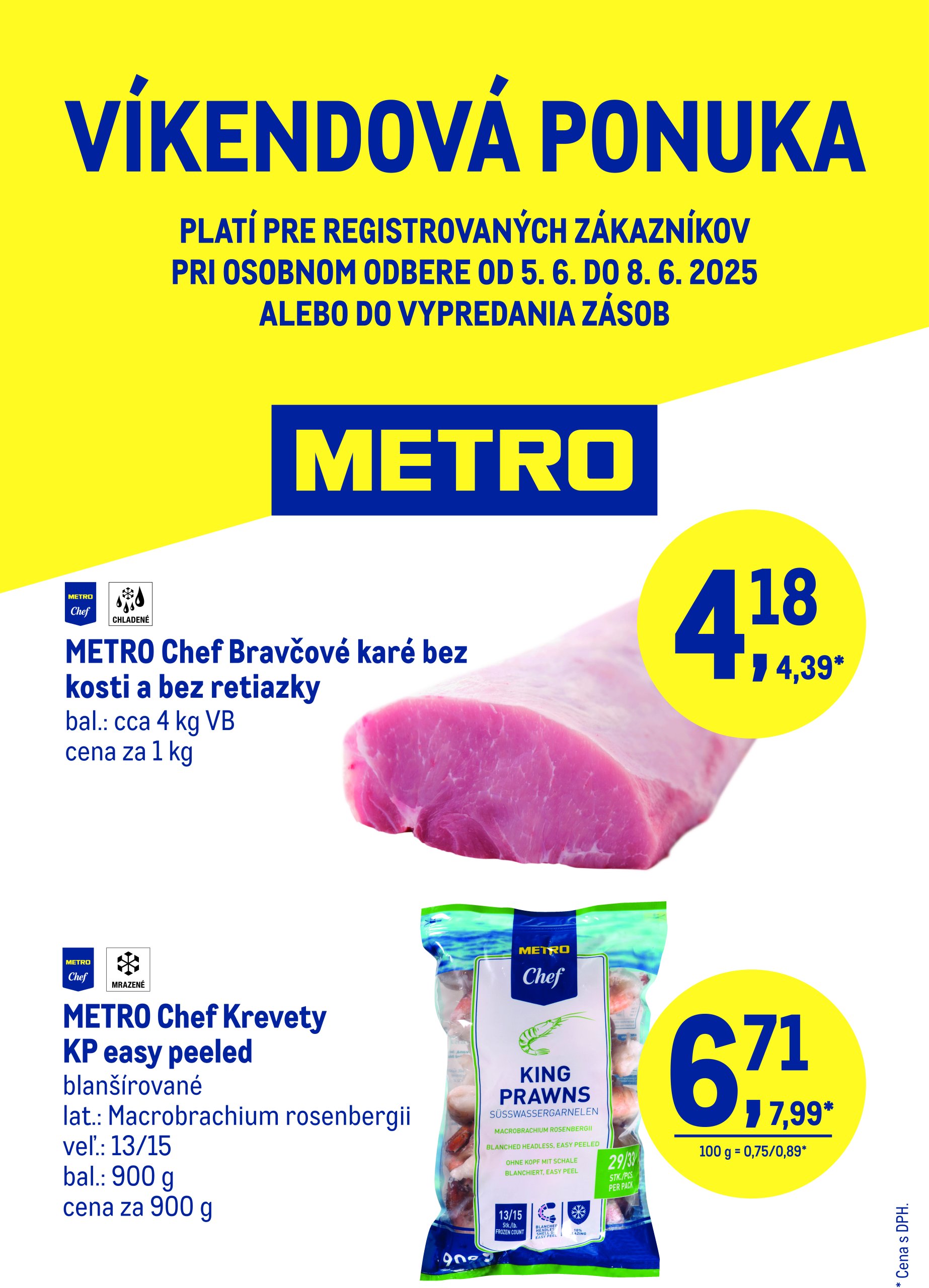 metro - Leták Metro - Víkendová ponuka platný od 05.06. do 08.06.