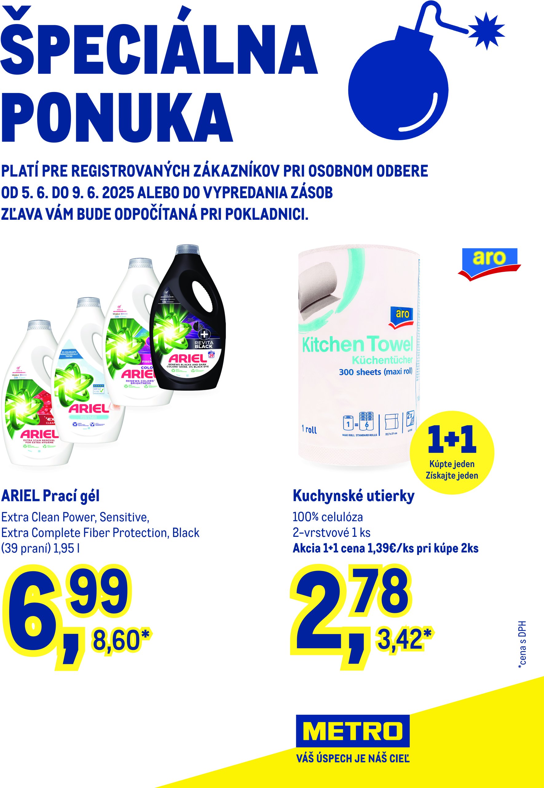 metro - Leták Metro - Špeciálna ponuka platný od 05.06. do 09.06.