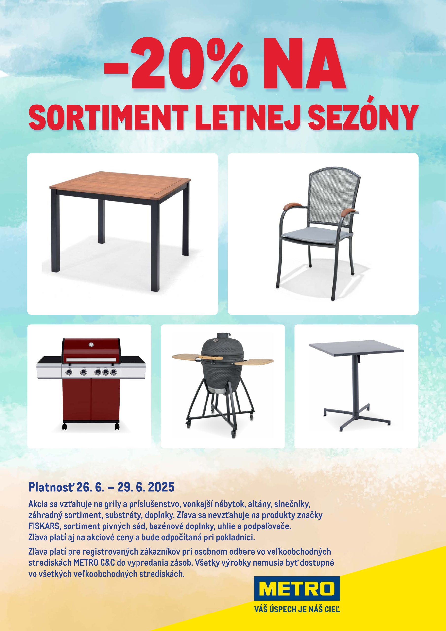 metro - Leták Metro - -20% na sortiment letnej sezóny platný od 26.06. do 29.06.