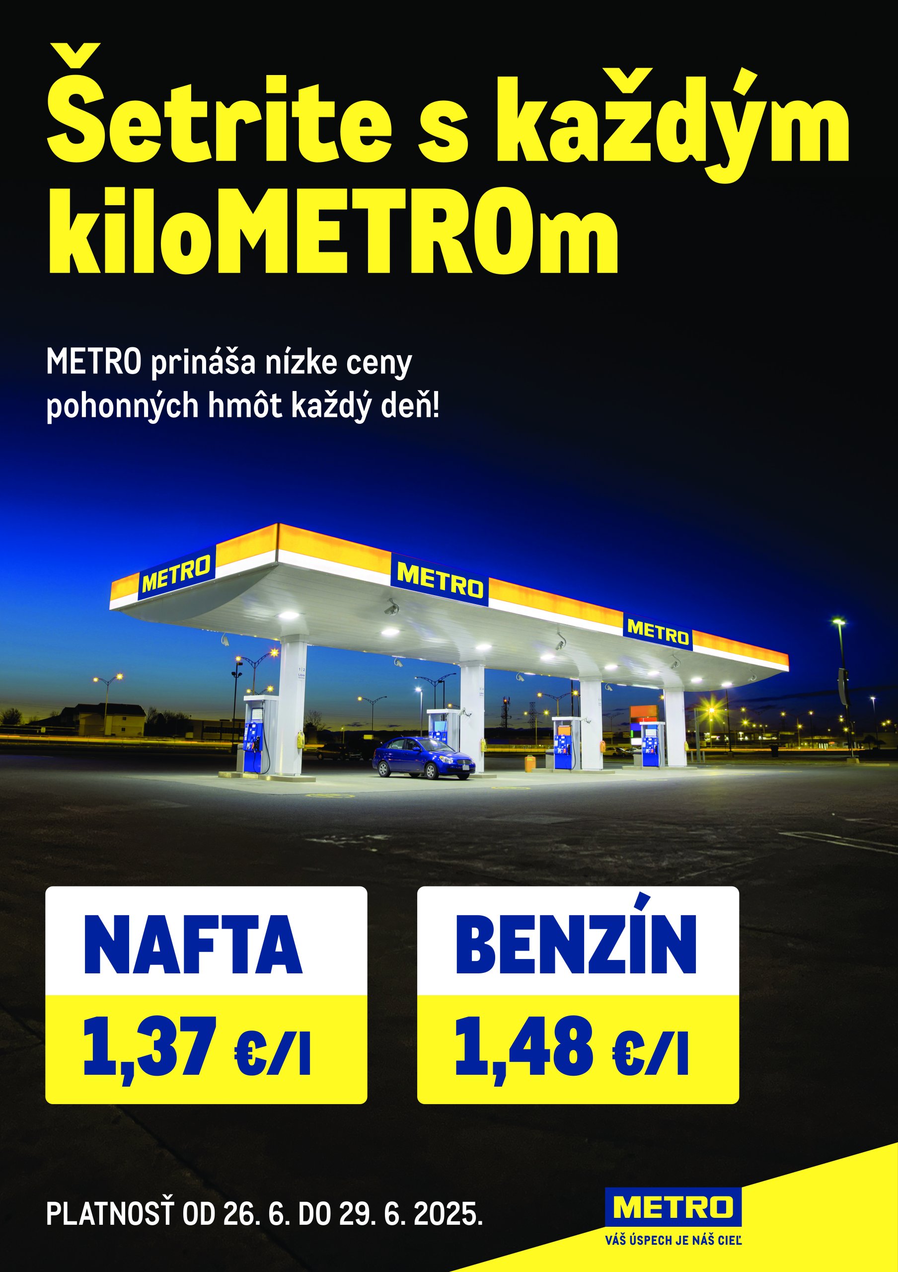 metro - Leták Metro - Šetrite s každým kiloMETROm platný od 26.06. do 29.06.