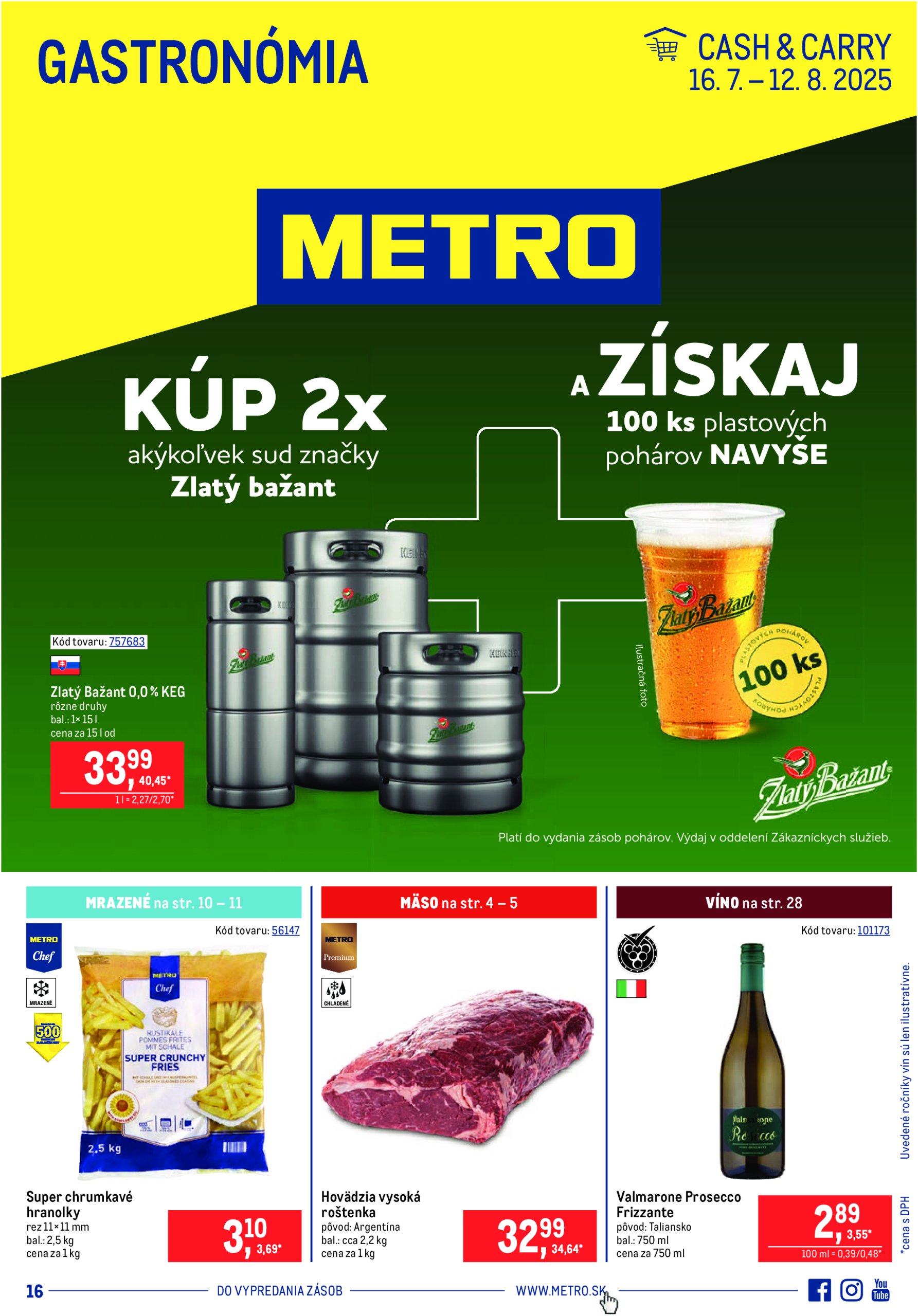 metro - Leták Metro - Gastronómia platný od 16.07. do 12.08.