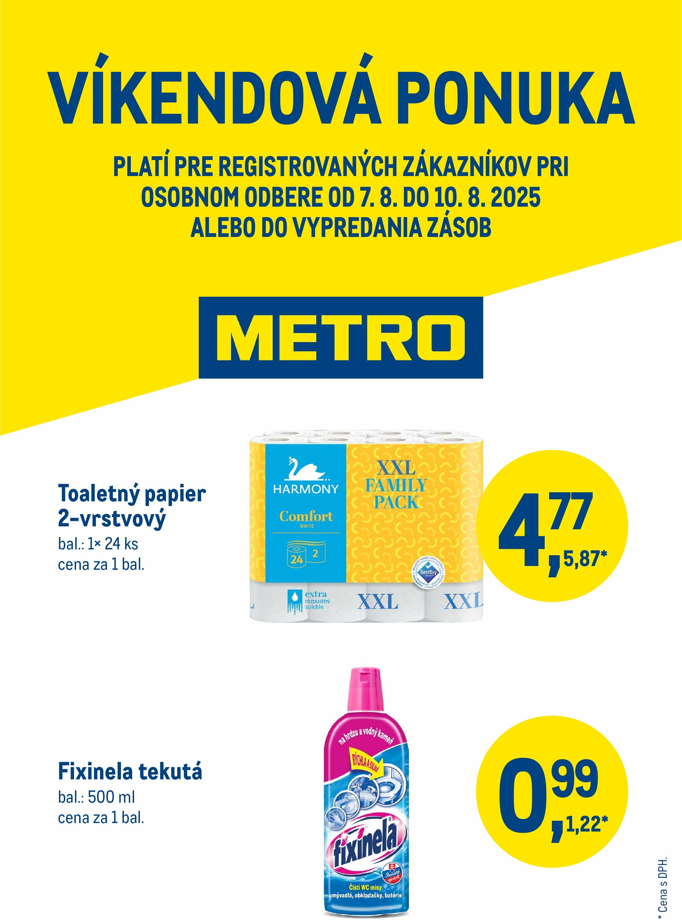 metro - Leták Metro - Víkendová ponuka - drogéria platný od 07.08. do 10.08.