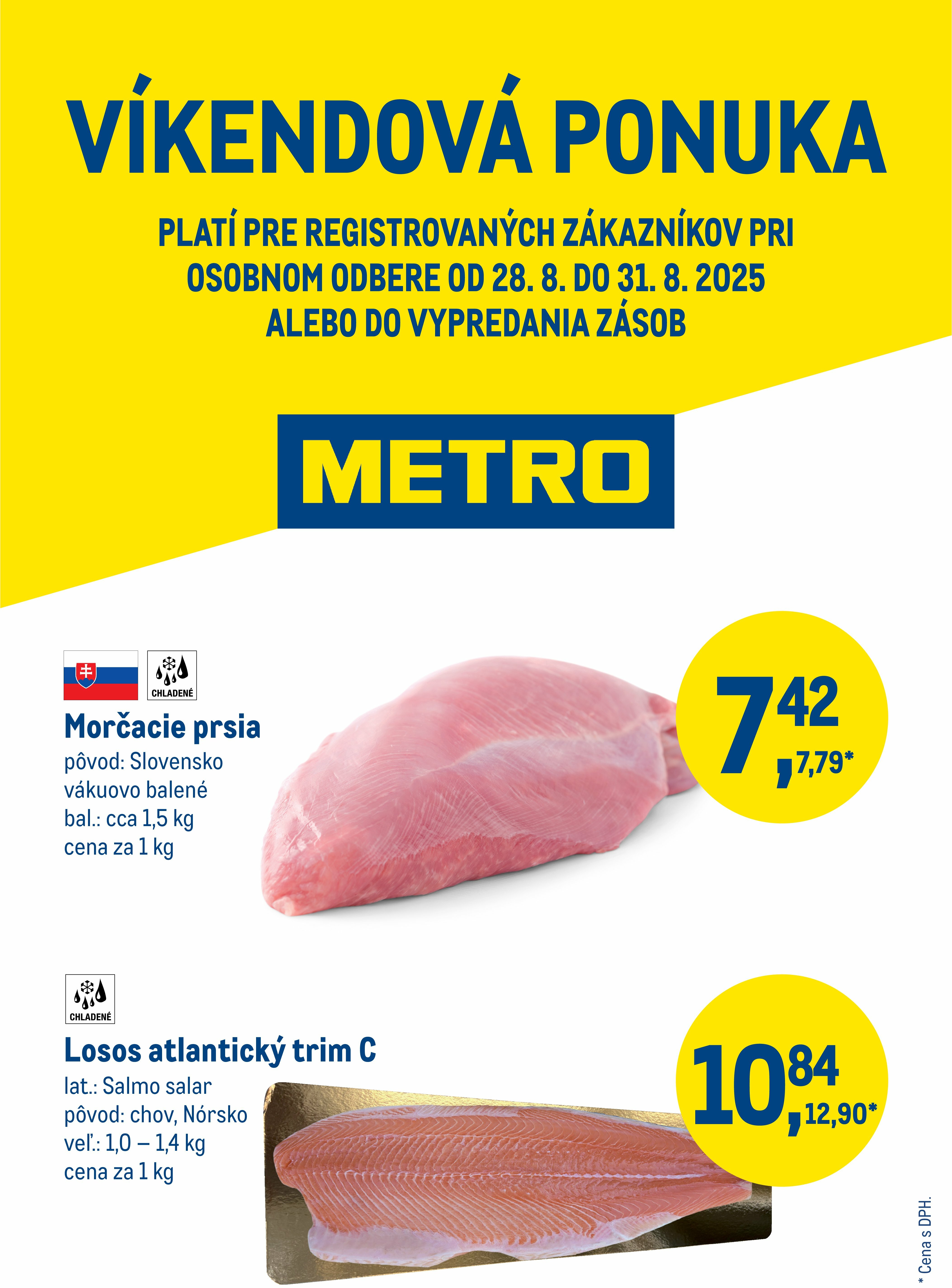 metro - Leták Metro - Víkendová ponuka platný od 28.08. do 31.08.