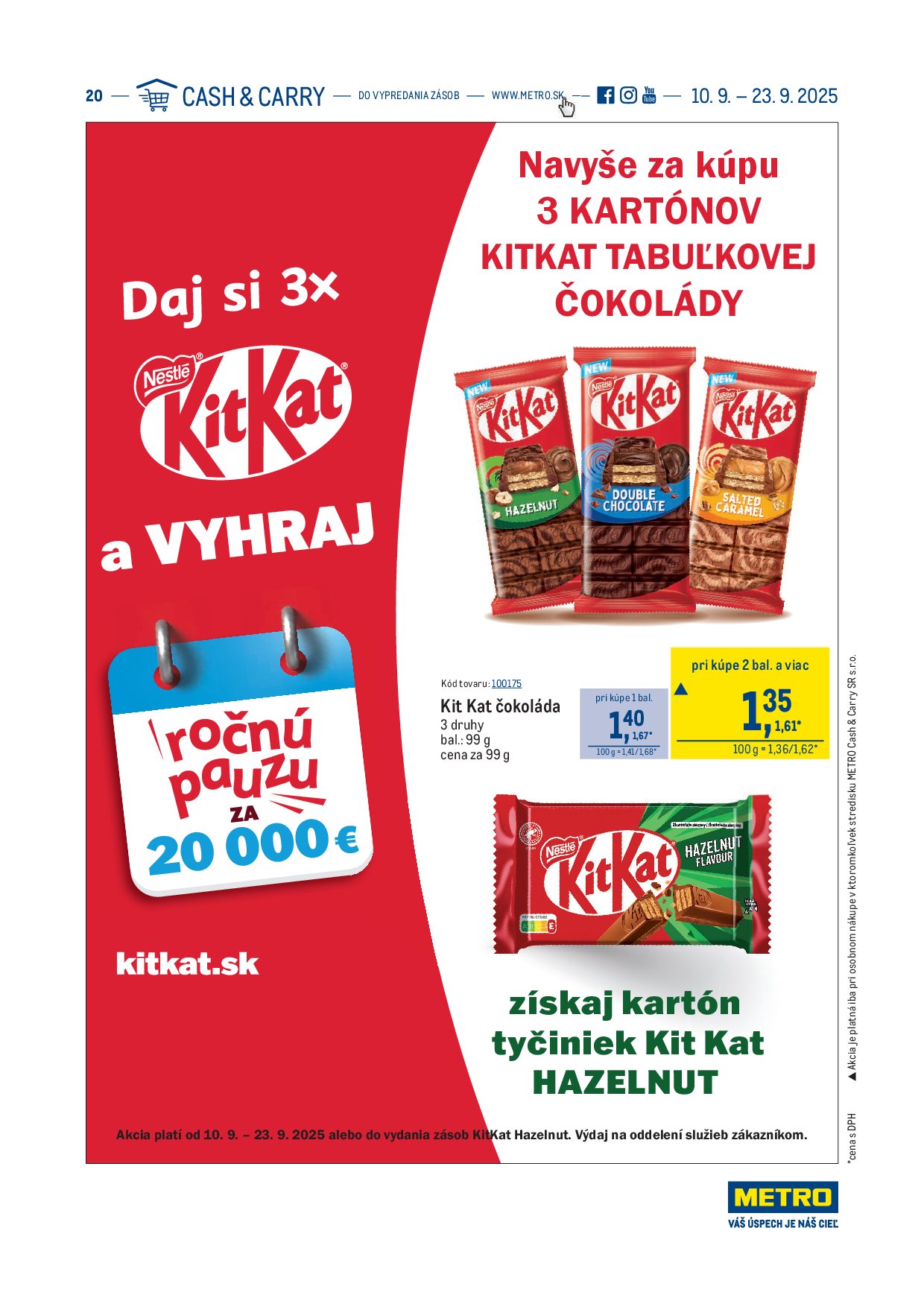 metro - Leták Metro - Akcia na Kit Kat a súťaž o 20 000 € platný od 10.09. do 23.09.