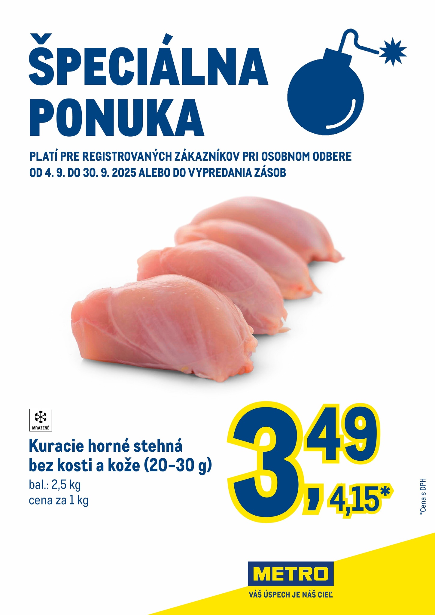 metro - Leták Metro - Špeciálna ponuka - Kuracie horné stehná platný od 04.09. do 30.09.