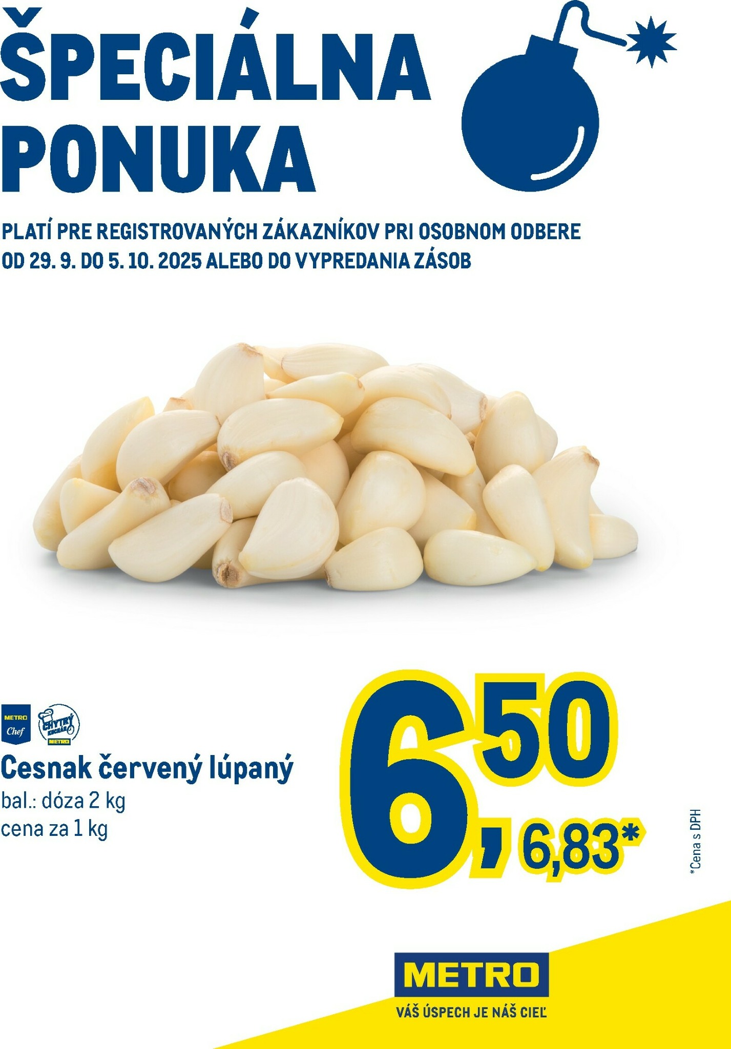 metro - Leták Metro - Špeciálna ponuka - Cesnak platný od 29.09. do 05.10.