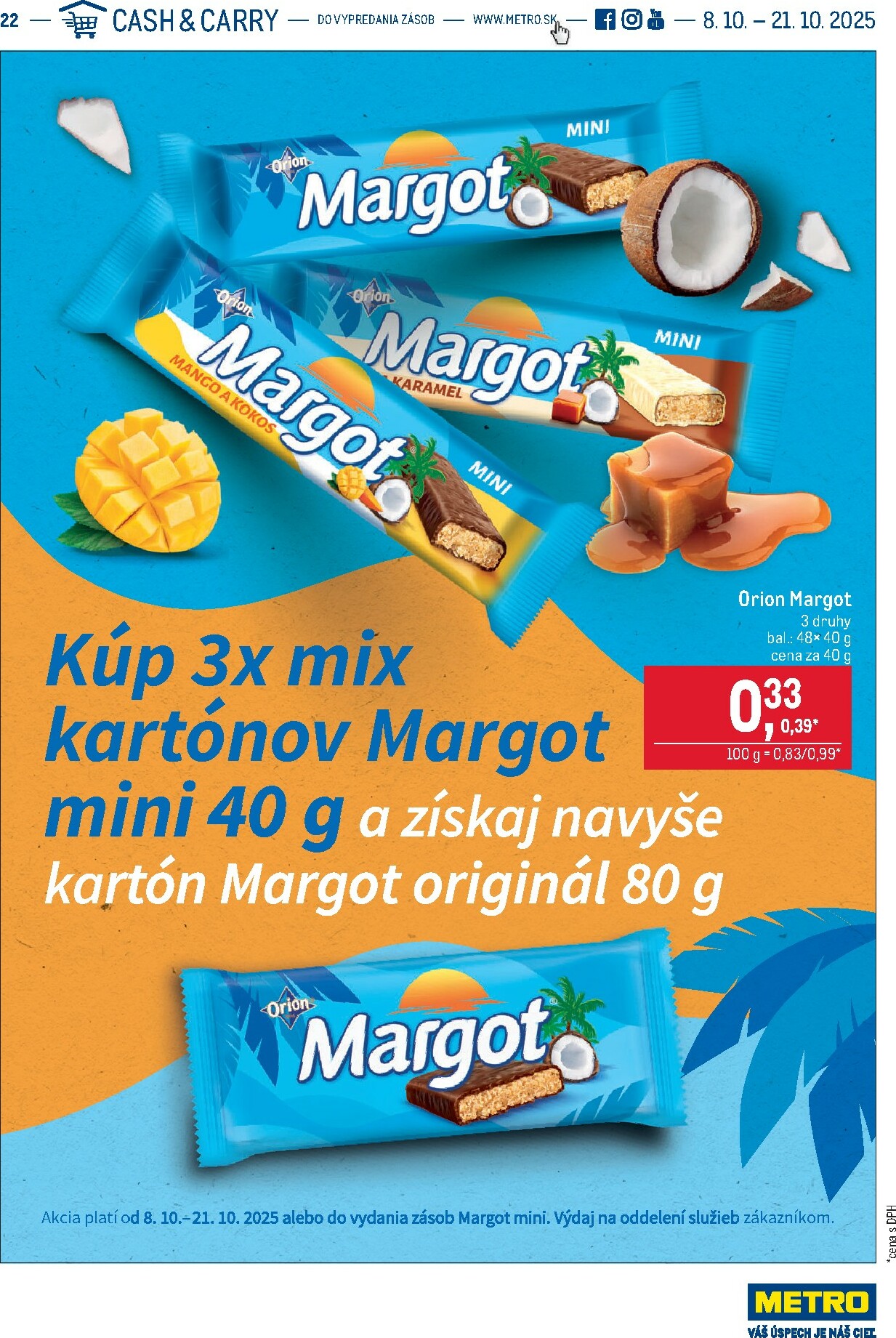 metro - Leták Metro - Kúp 3 kartóny Margot a získaj ďalší zadarmo platný od 08.10. do 21.10.