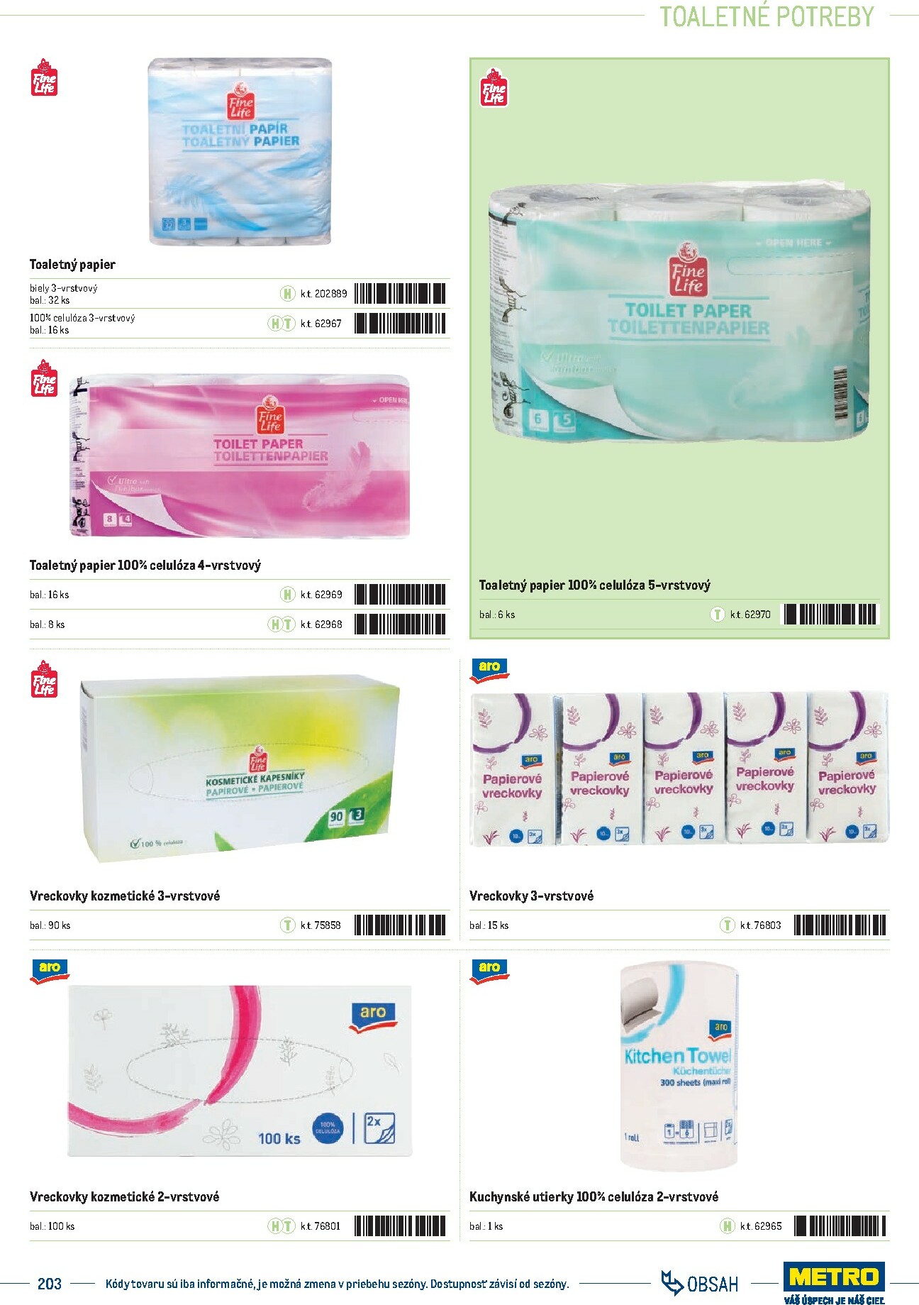 metro - Leták Metro - Katalóg vlastných značiek METRO platný od 01.10. do 31.12. - page: 203 metro - Leták Metro - Katalóg vlastných značiek METRO platný od 01.10. do 31.12. - page: 203