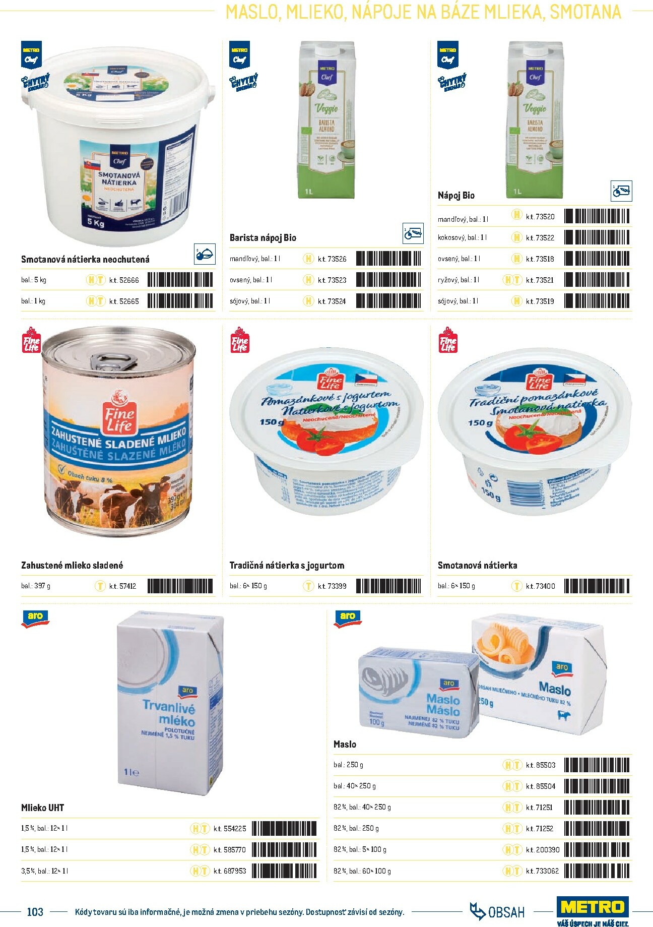 metro - Leták Metro - Katalóg vlastných značiek METRO platný od 01.10. do 31.12. - page: 103 metro - Leták Metro - Katalóg vlastných značiek METRO platný od 01.10. do 31.12. - page: 103