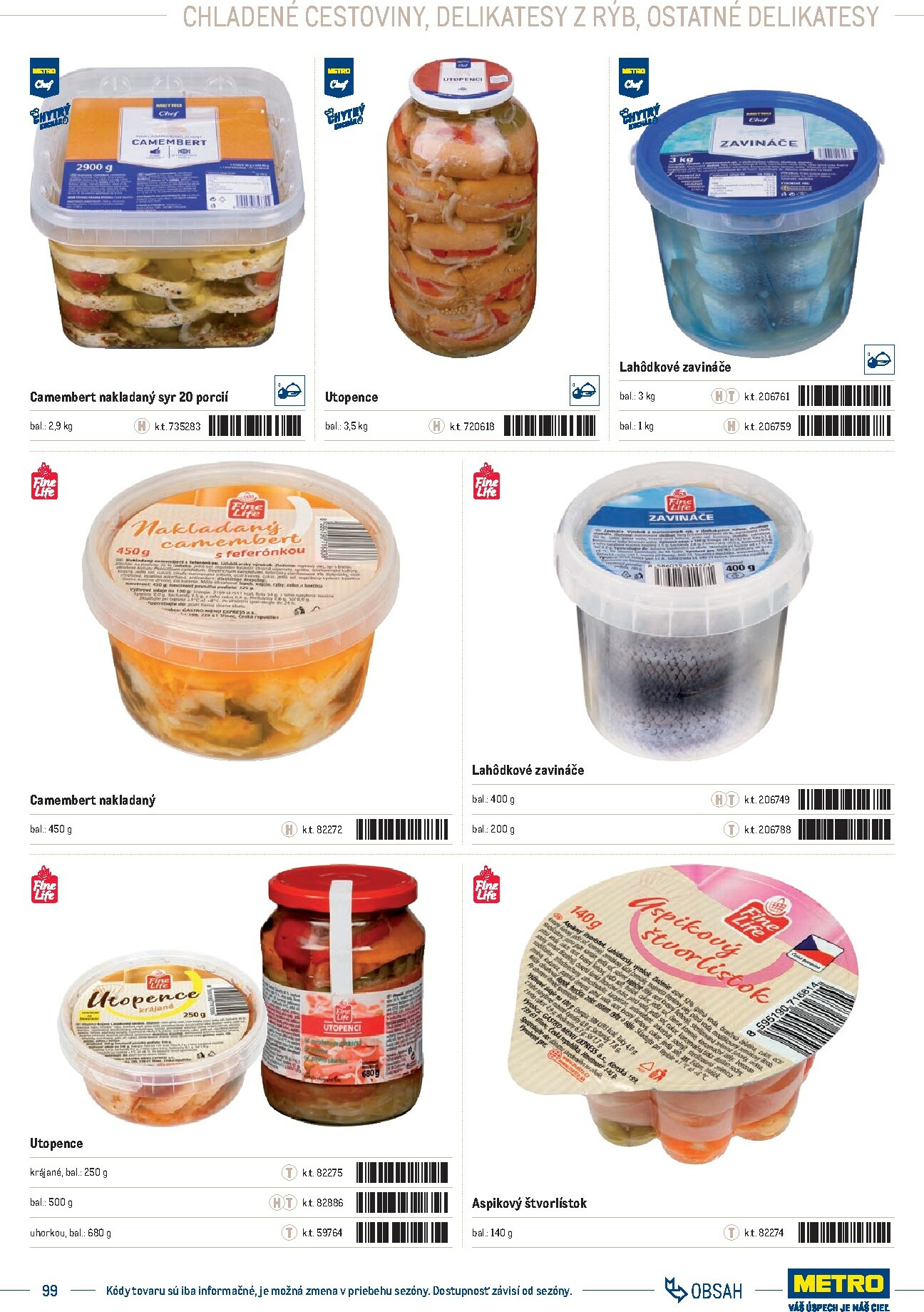 metro - Leták Metro - Katalóg vlastných značiek METRO platný od 01.10. do 31.12. - page: 99 metro - Leták Metro - Katalóg vlastných značiek METRO platný od 01.10. do 31.12. - page: 99