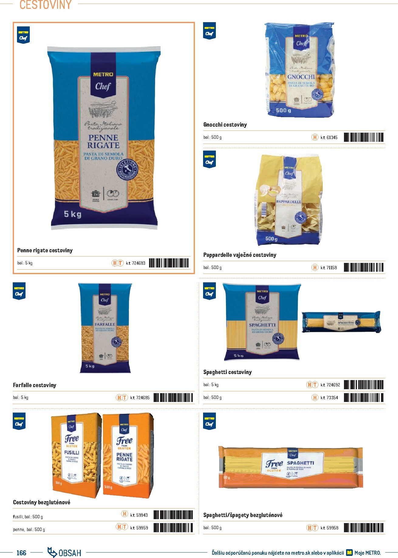 metro - Leták Metro - Katalóg vlastných značiek METRO platný od 01.10. do 31.12. - page: 166 metro - Leták Metro - Katalóg vlastných značiek METRO platný od 01.10. do 31.12. - page: 166