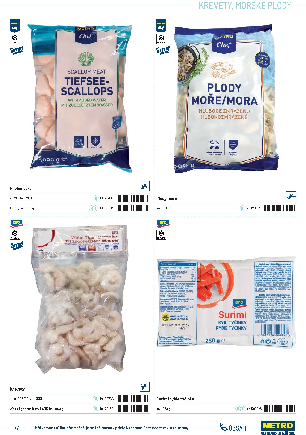 metro - Leták Metro - Katalóg vlastných značiek METRO platný od 01.10. do 31.12. - page: 77 metro - Leták Metro - Katalóg vlastných značiek METRO platný od 01.10. do 31.12. - page: 77