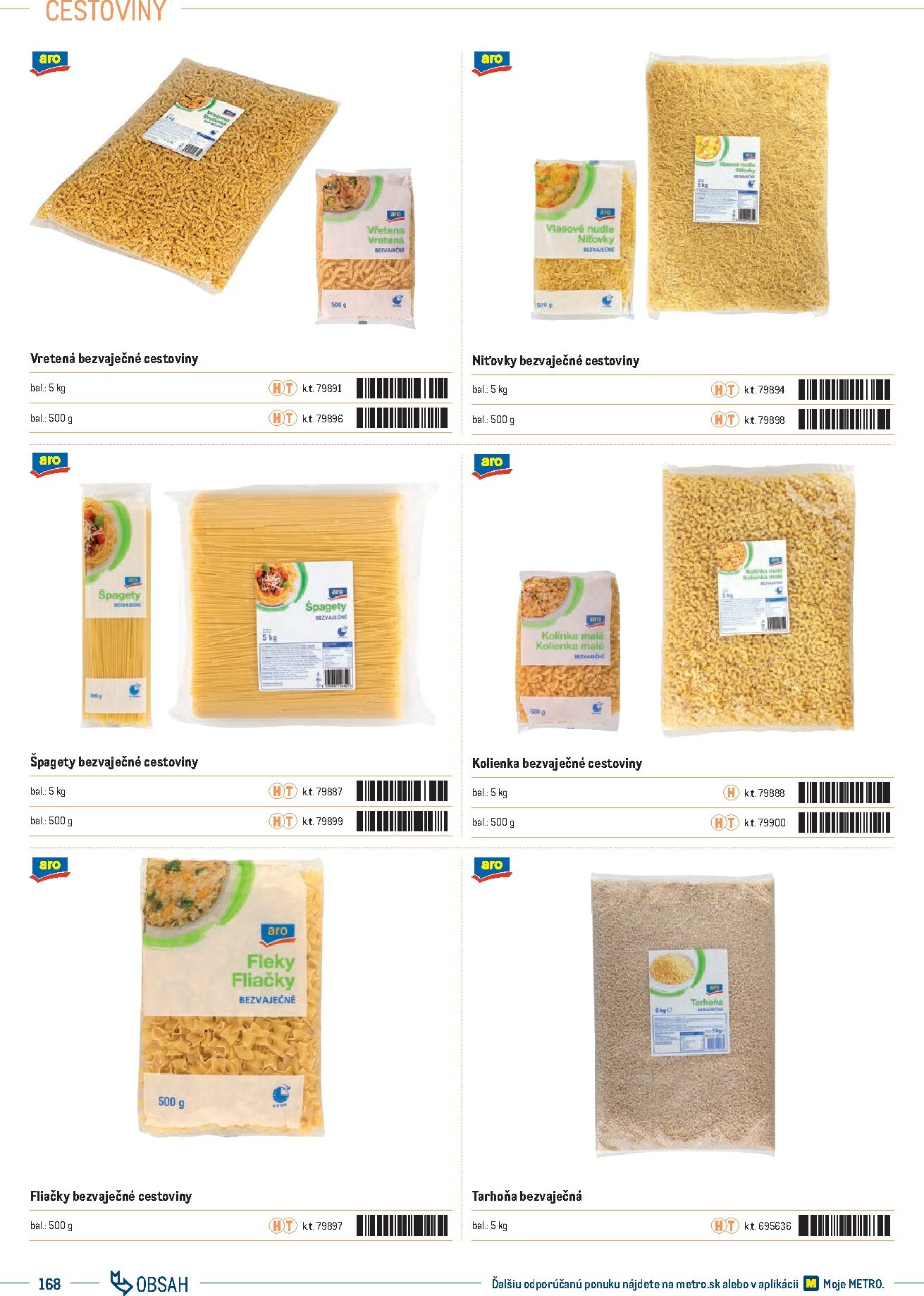 metro - Leták Metro - Katalóg vlastných značiek METRO platný od 01.10. do 31.12. - page: 168 metro - Leták Metro - Katalóg vlastných značiek METRO platný od 01.10. do 31.12. - page: 168