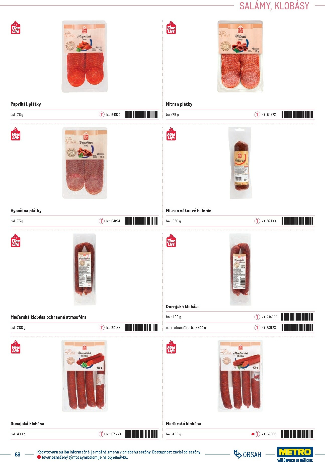 metro - Leták Metro - Katalóg vlastných značiek METRO platný od 01.10. do 31.12. - page: 69 metro - Leták Metro - Katalóg vlastných značiek METRO platný od 01.10. do 31.12. - page: 69