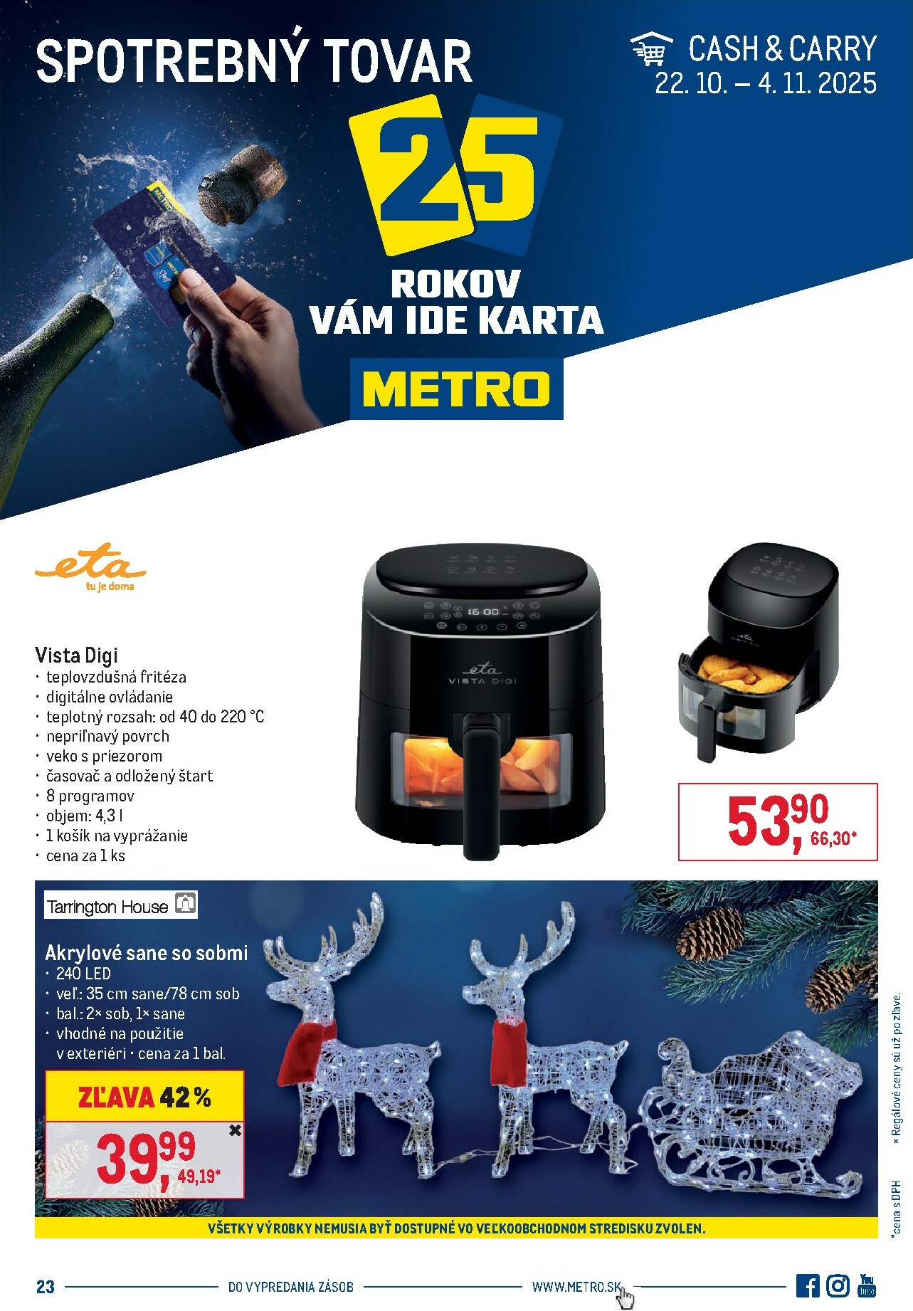 metro - Leták Metro - Spotrebný tovar platný od 22.10. do 04.11.