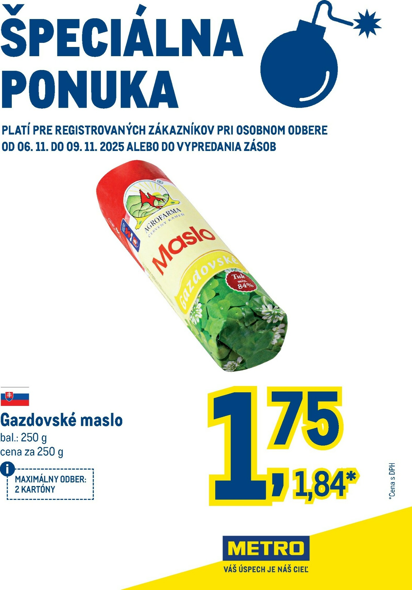 metro - Leták Metro - Špeciálna ponuka - Maslo gazdovské platný od 06.11. do 09.11.