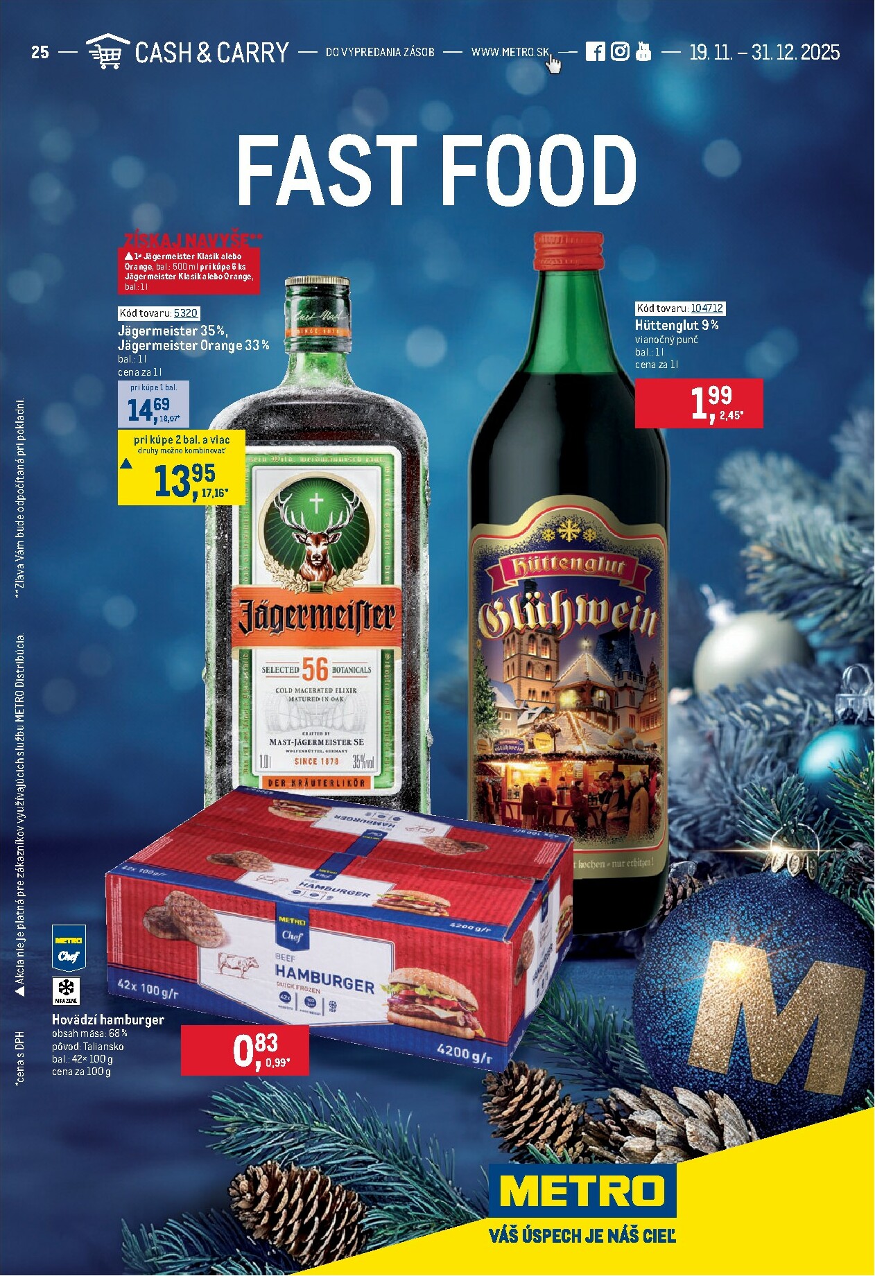 metro - Leták Metro - Fast Food platný od 19.11. do 31.12.