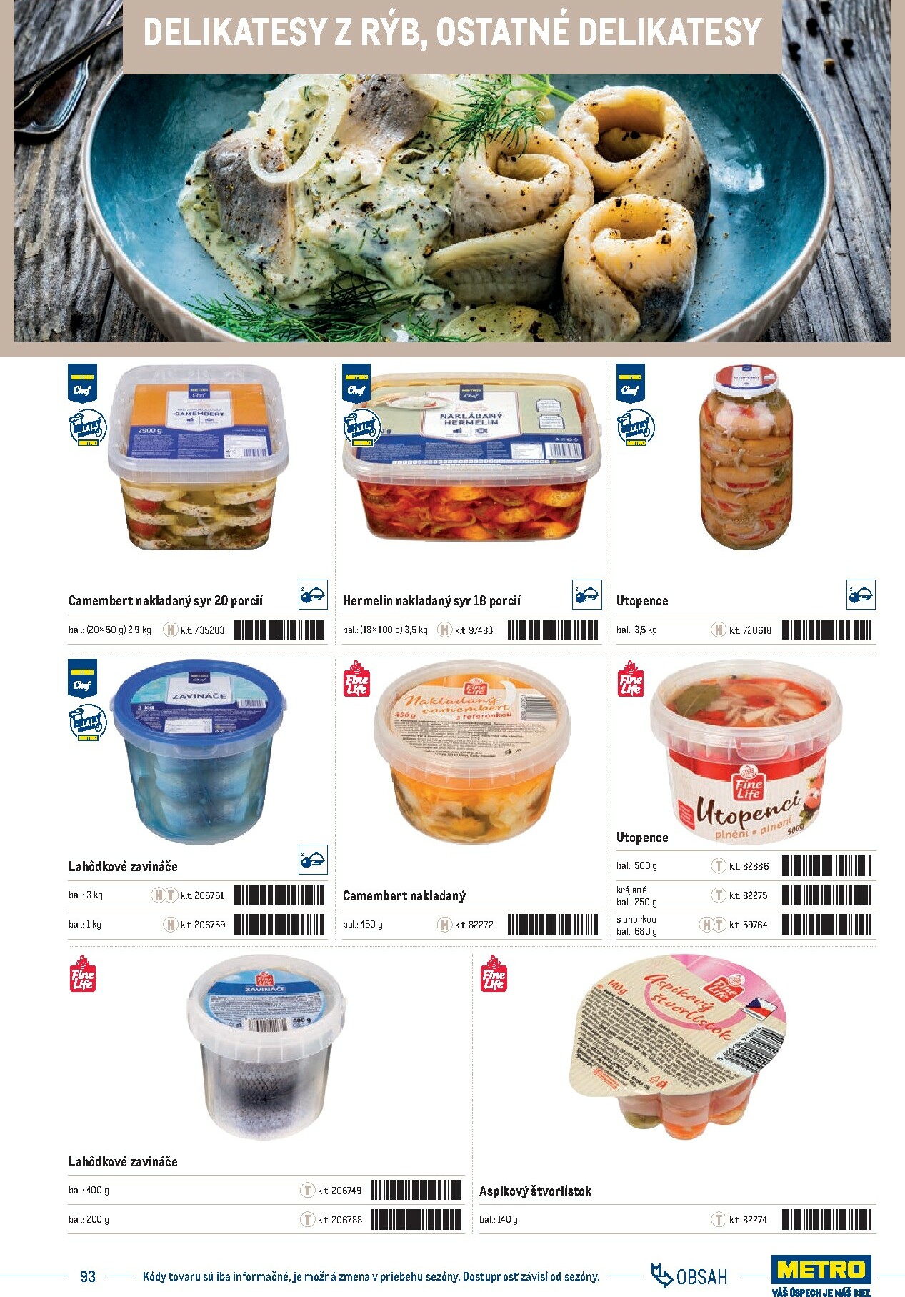 metro - Leták Metro - Katalóg vlastných značiek METRO platný od 21.11. do 21.11. - page: 93
