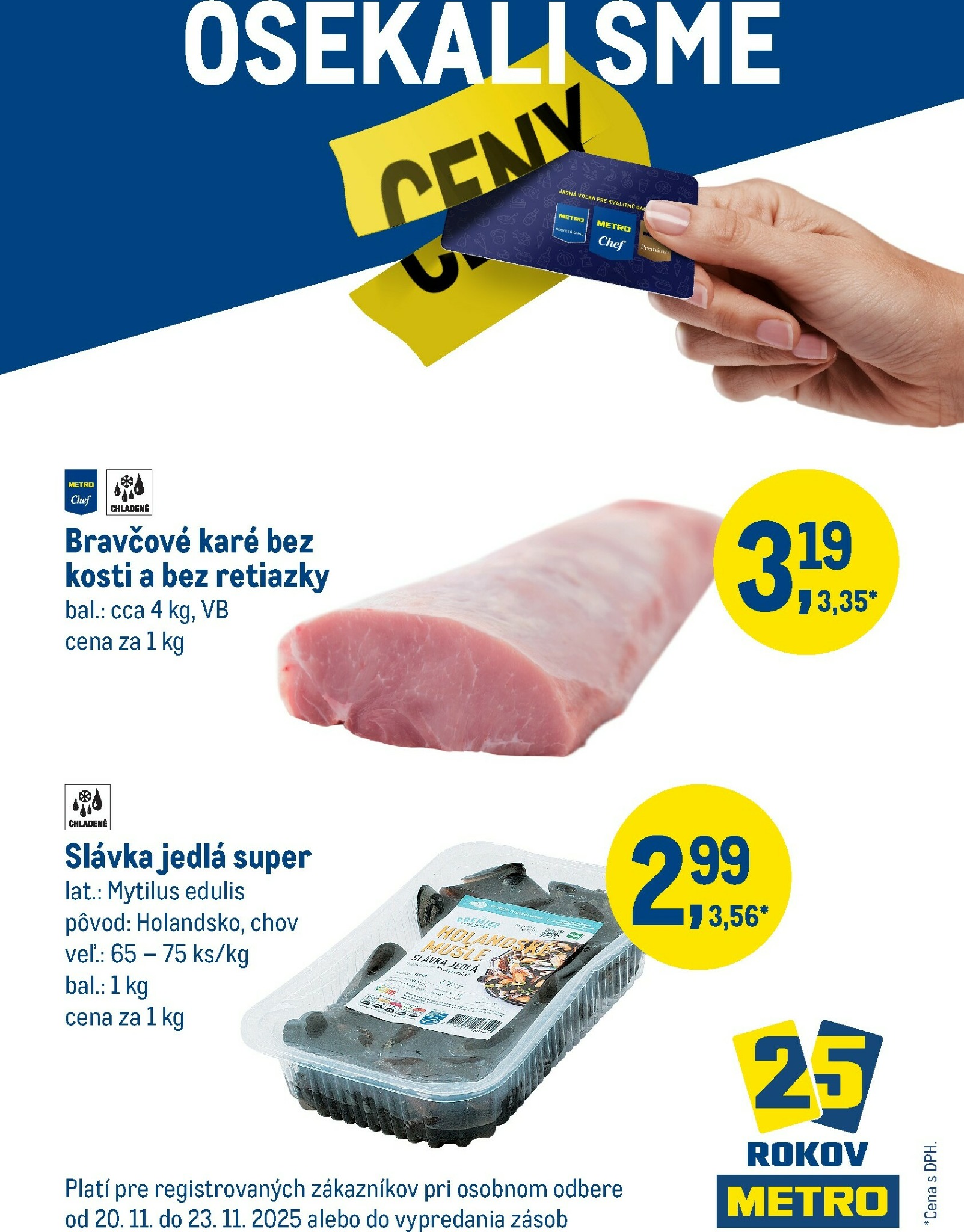 metro - Leták Metro - Víkendová ponuka platný od 20.11. do 23.11.