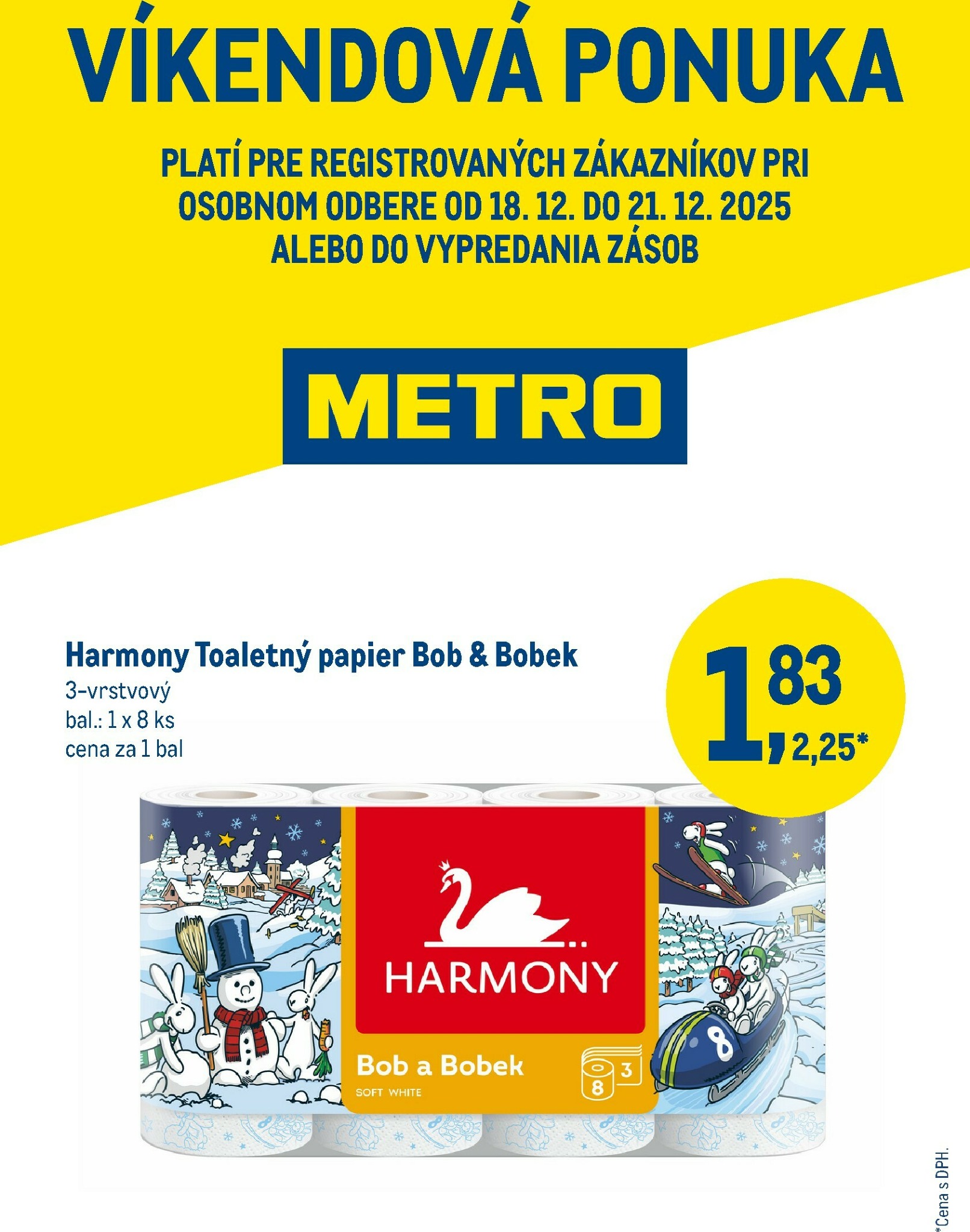 metro - Leták Metro - Víkendová ponuka - toaletný papier platný od 18.12. do 21.12.