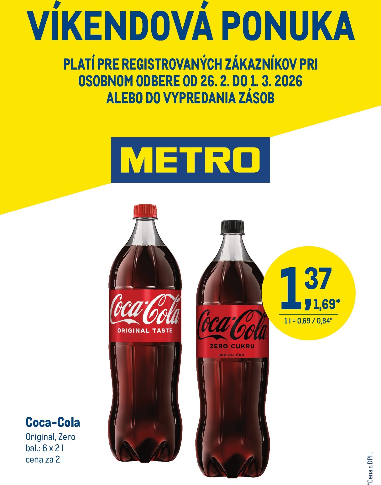 metro - Leták Metro - Víkendová ponuka - Coca-Cola platný od 26.02.2026 do 01.03.2026
