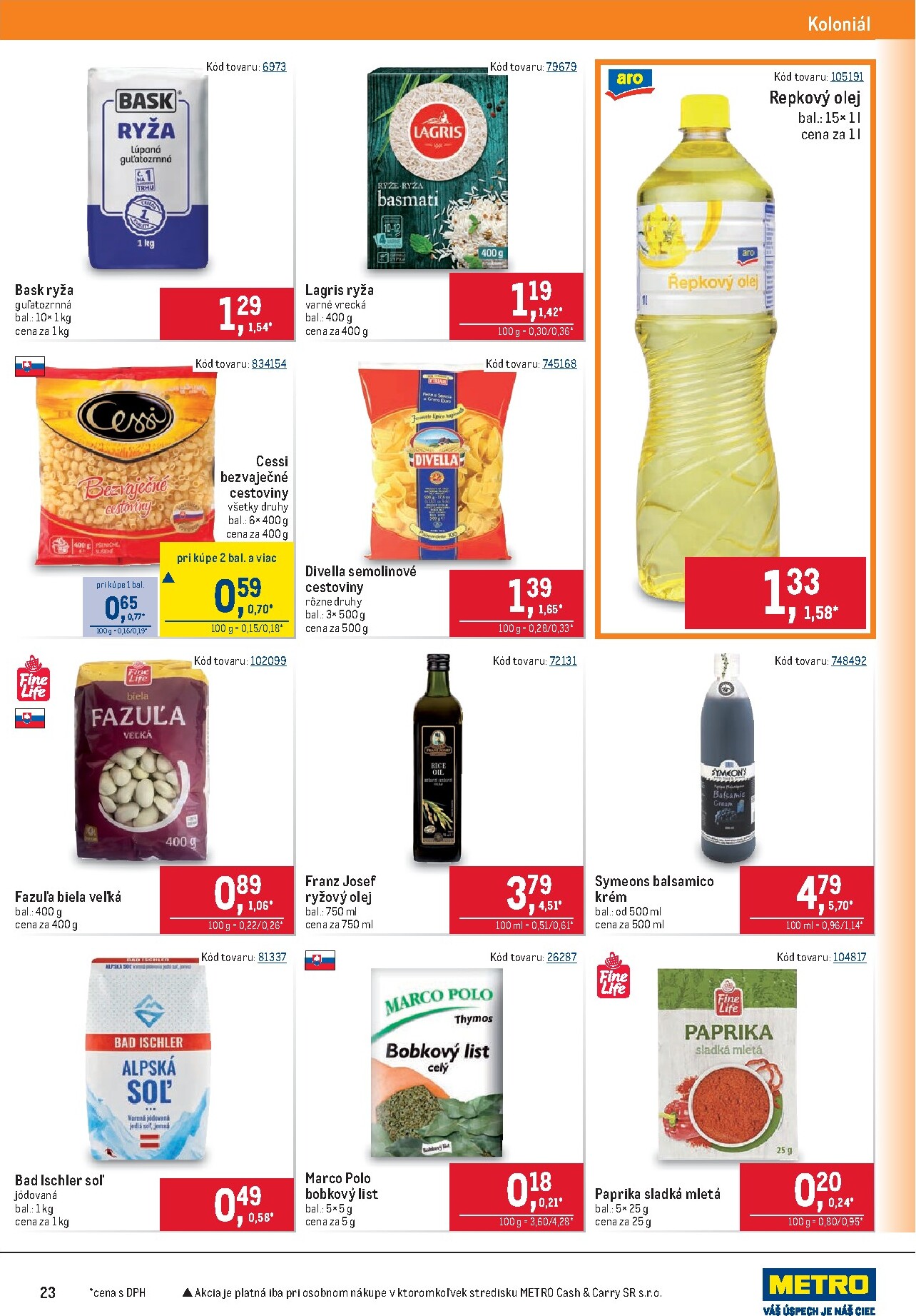 metro - Aktuálny leták Metro - Maloobchod platný od stredy, 08.04.2026 do utorka, 21.04.2026 - page: 23