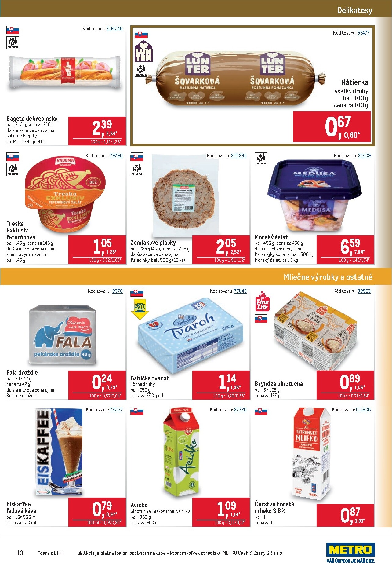 metro - Aktuálny leták Metro - Maloobchod platný od stredy, 08.04.2026 do utorka, 21.04.2026 - page: 13