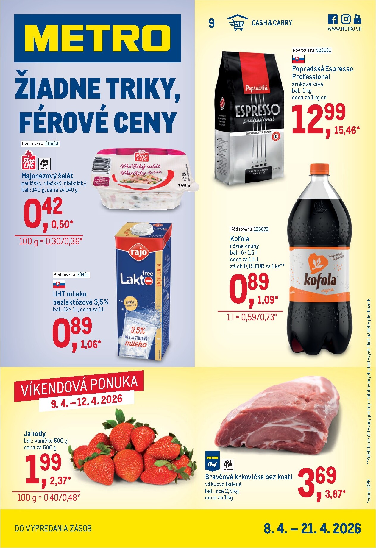 metro - Aktuálny leták Metro - Maloobchod platný od stredy, 08.04.2026 do utorka, 21.04.2026