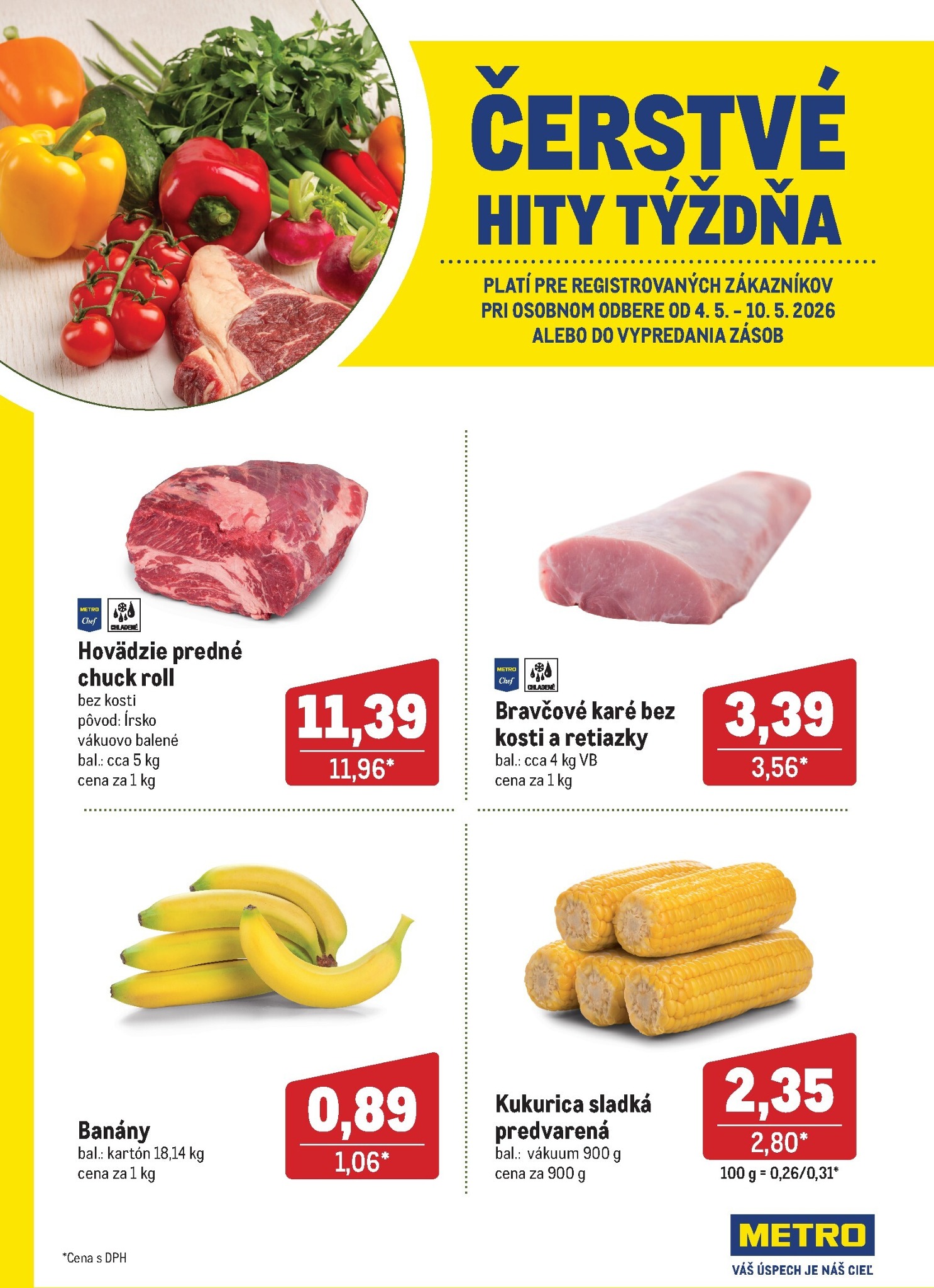metro - Aktuálny leták Metro - Čerstvé hity týždňa od pondelka, 04.05.2026 do nedele, 10.05.2026