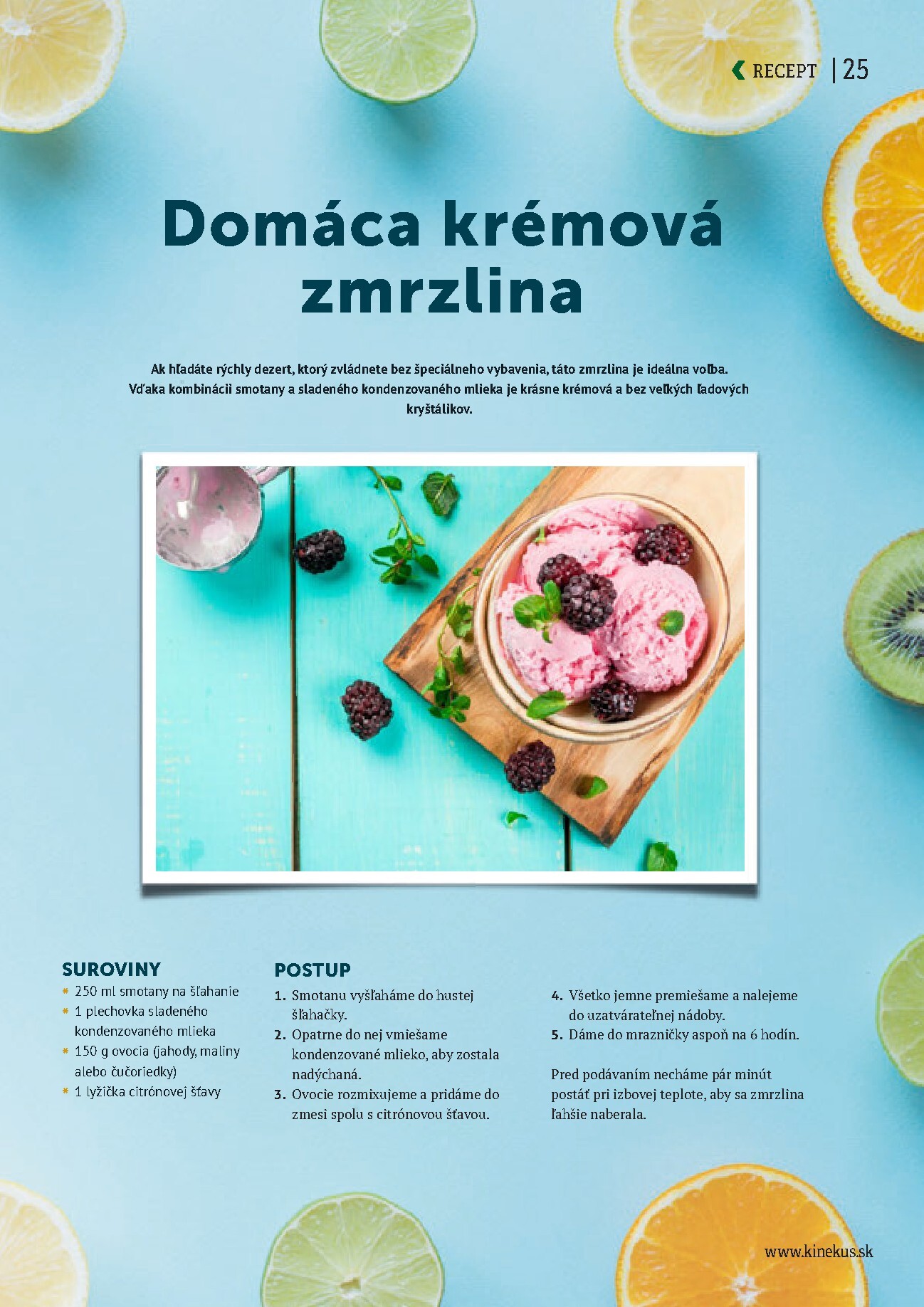 kinekus - Aktuálny Kinekus - Magazin Léto leták od štvrtka, 11.06.2026 do pondelka, 31.08.2026 - page: 25