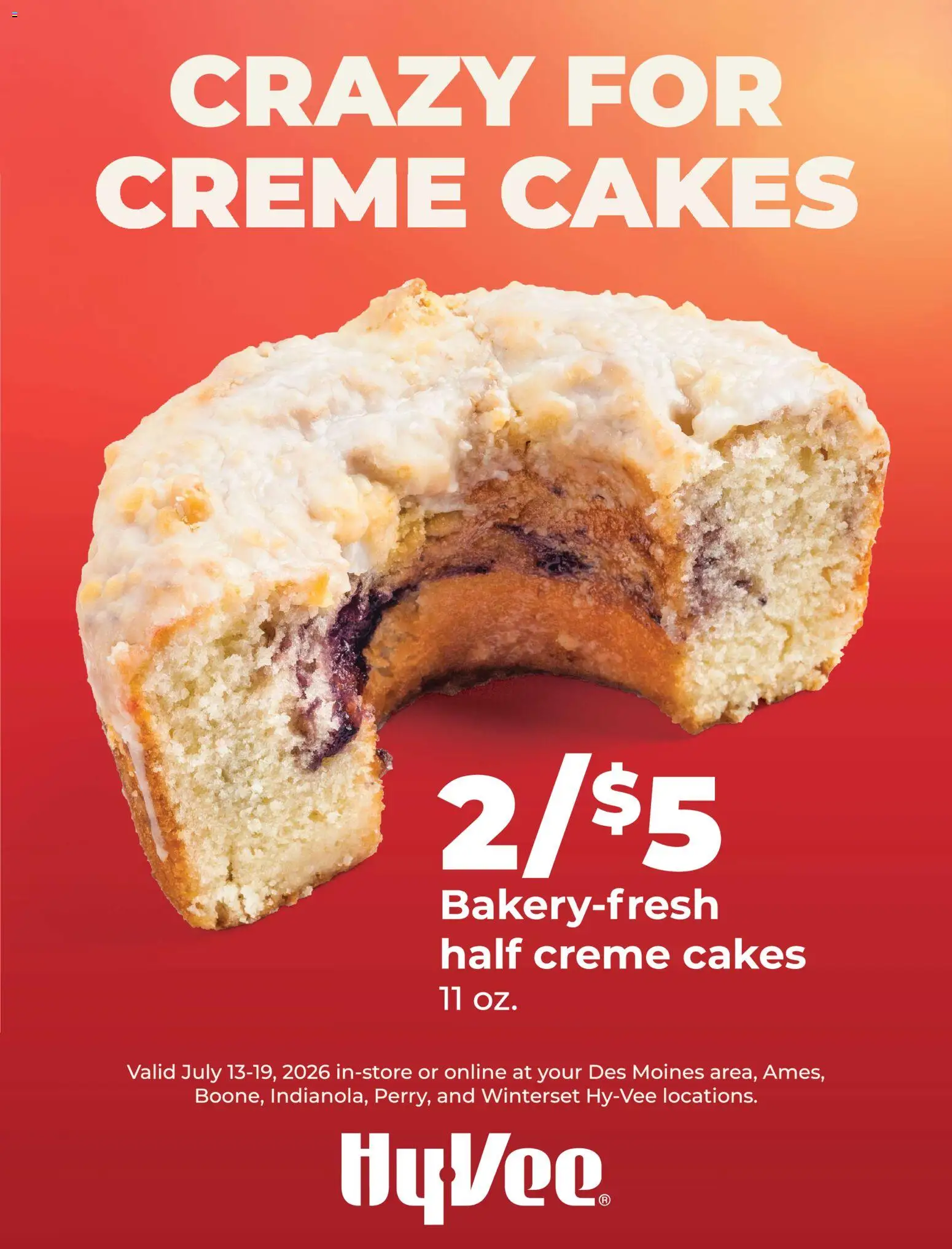 hyvee - HyVee Crazy for Creme Cakes - 07/13 - 07/19 2026